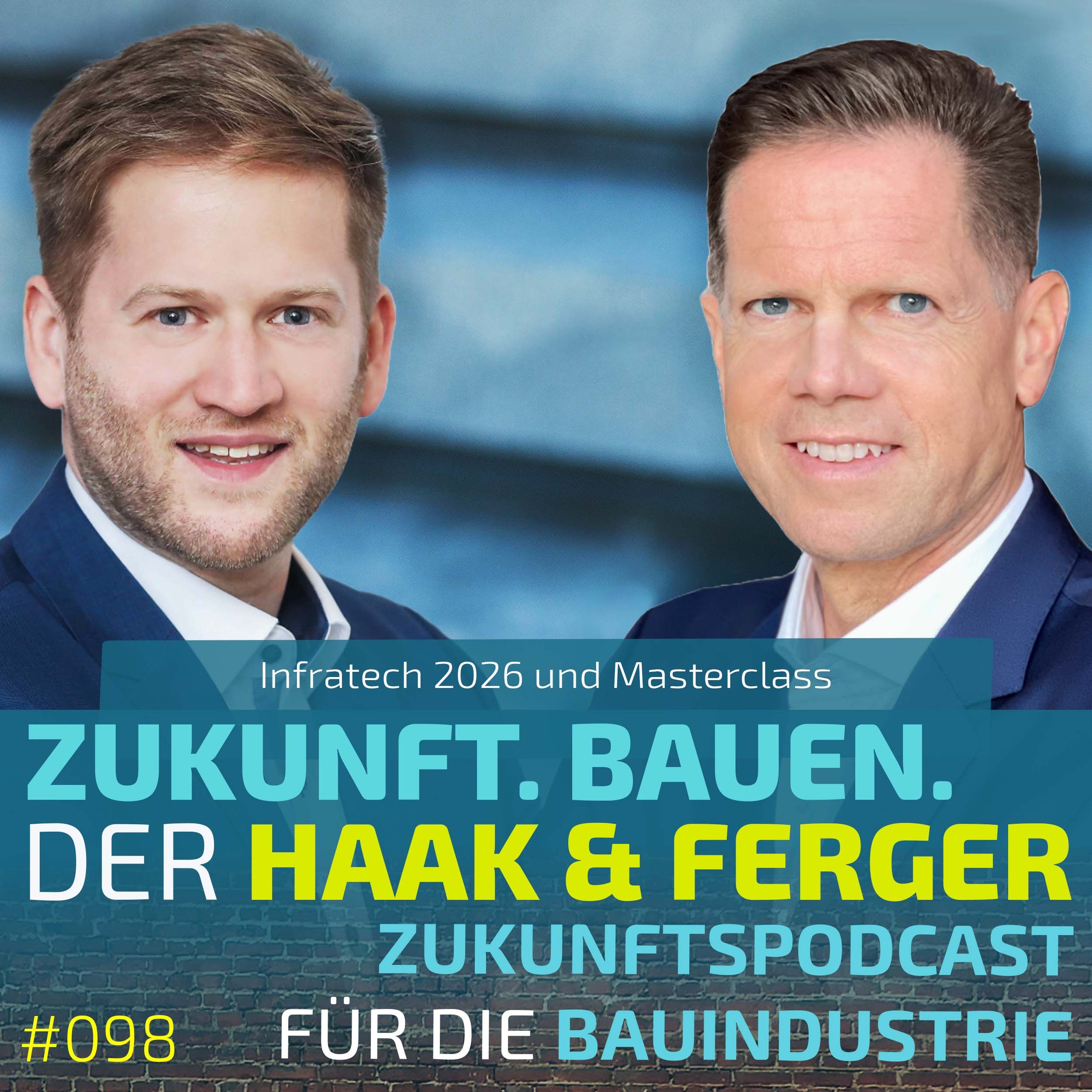 #098 | InfraTech2026 - Engineering the future - Masterclass #Zukunft.Bauen. zum Jahresstart
