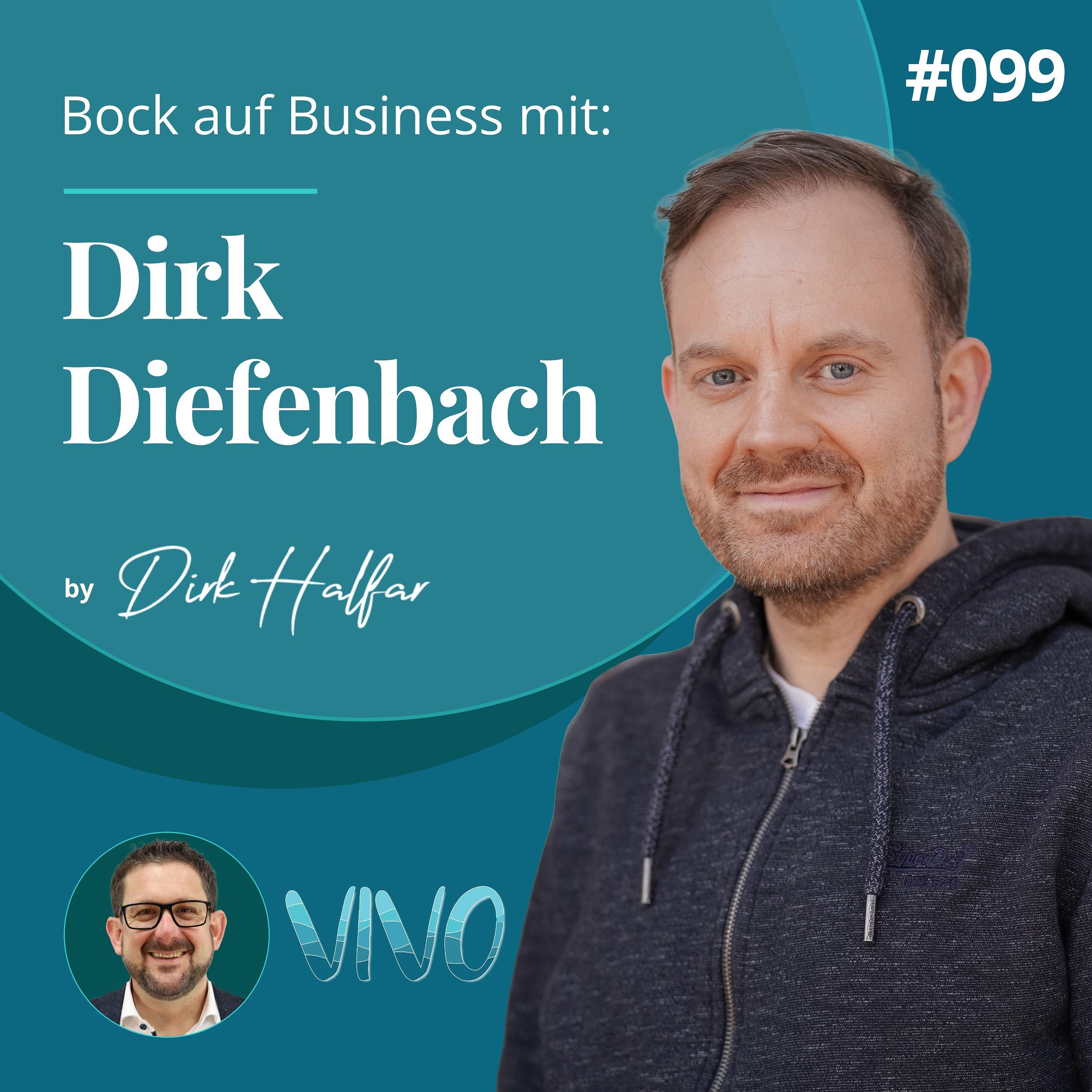 #099 - Dirk Diefenbach als Gast bei Bock auf Business