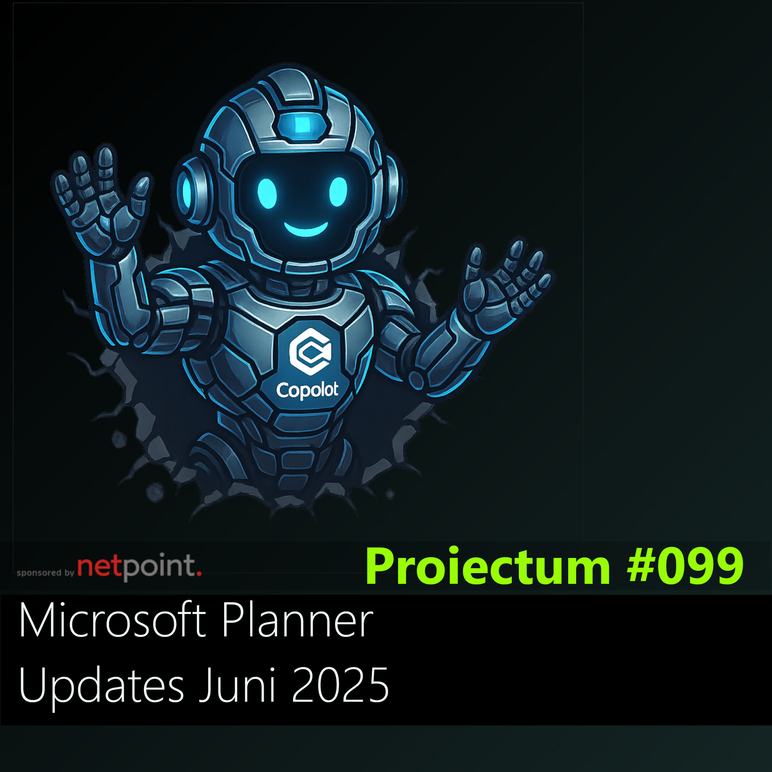 #099 | Microsoft Planner – Updates Juni 2025