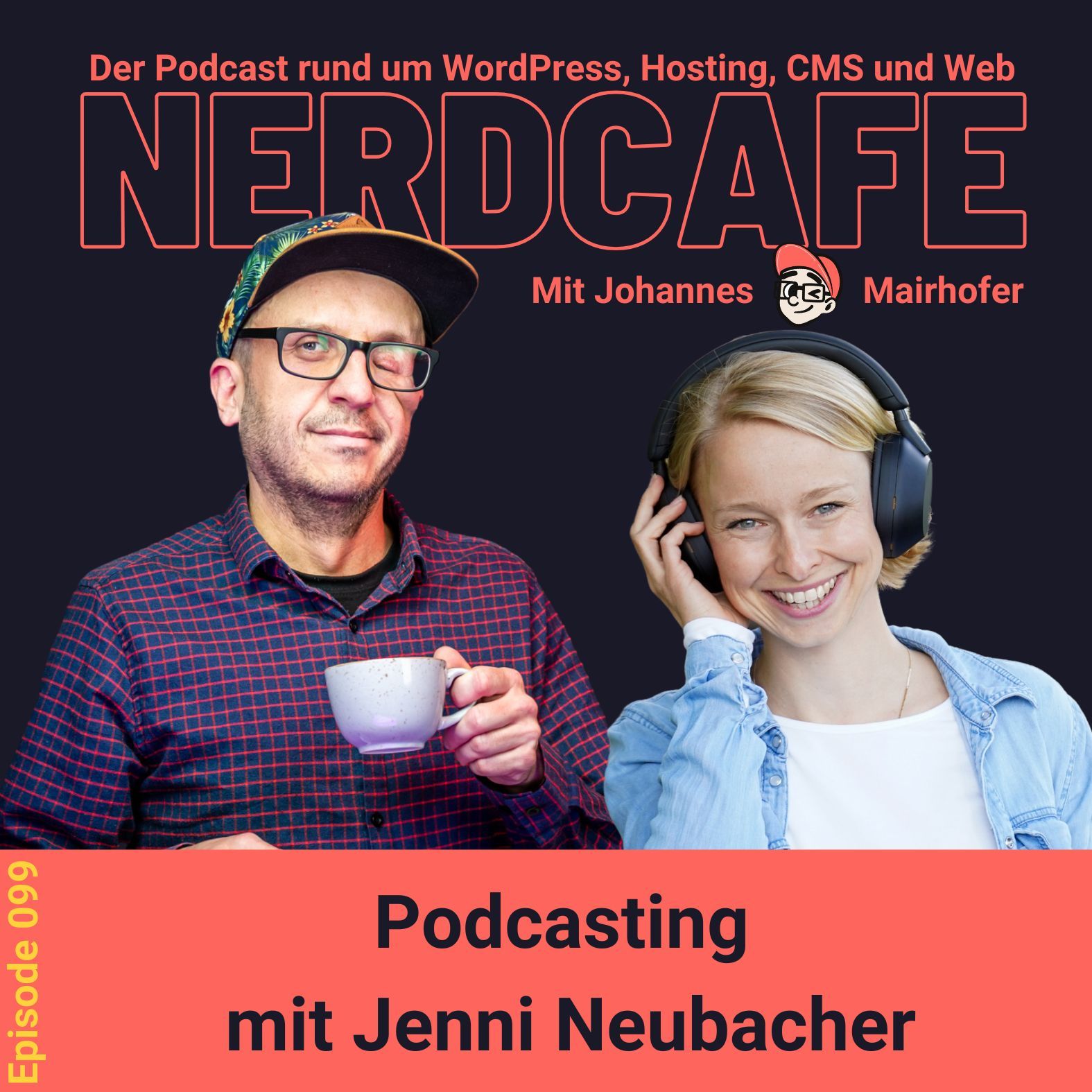 099 - Podcasting mit Jenni Neubacher