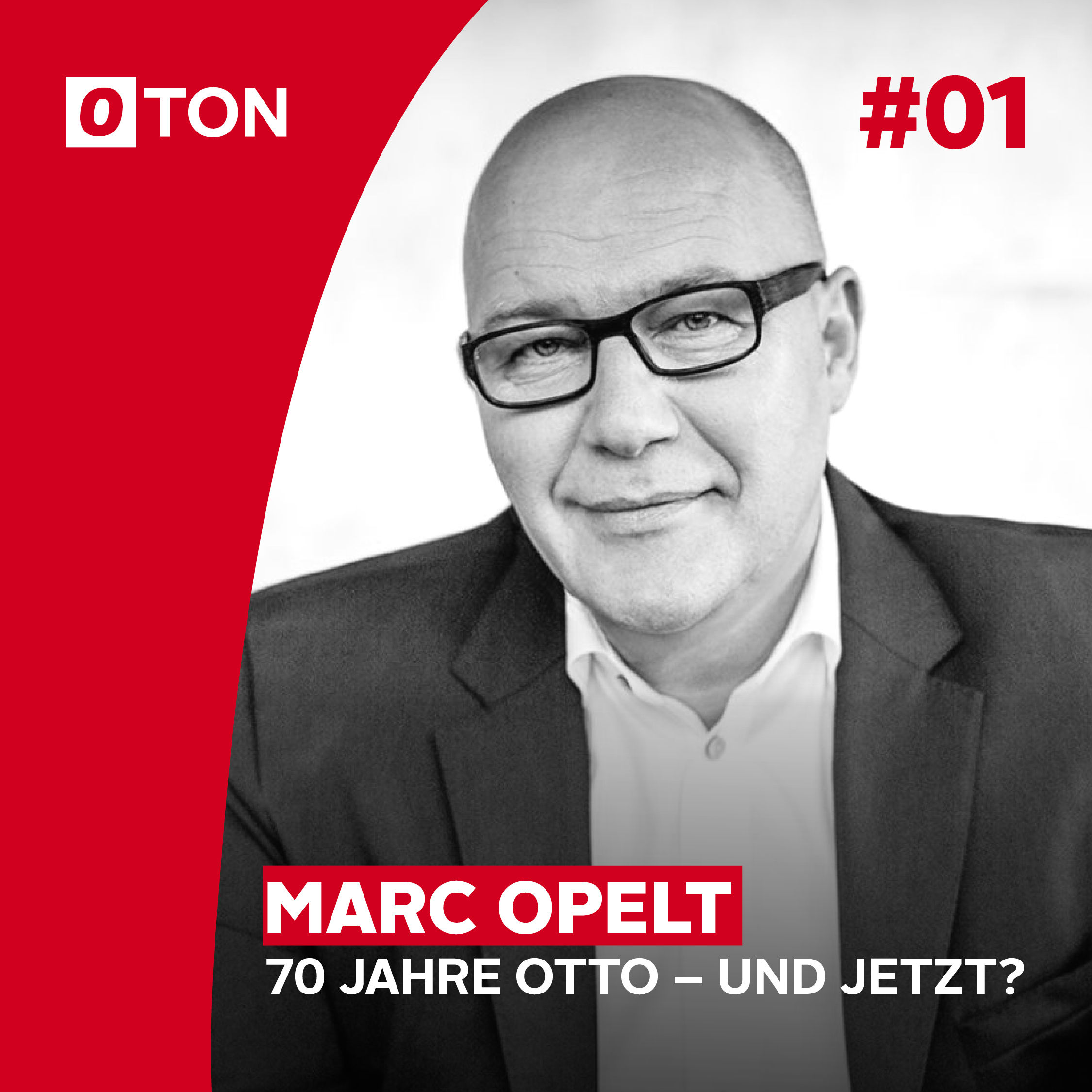 #1: 70 Jahre OTTO – und jetzt?