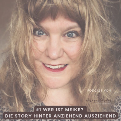 #1 Das bin ich - die Story hinter ANZIEHEND AUSZIEHEND