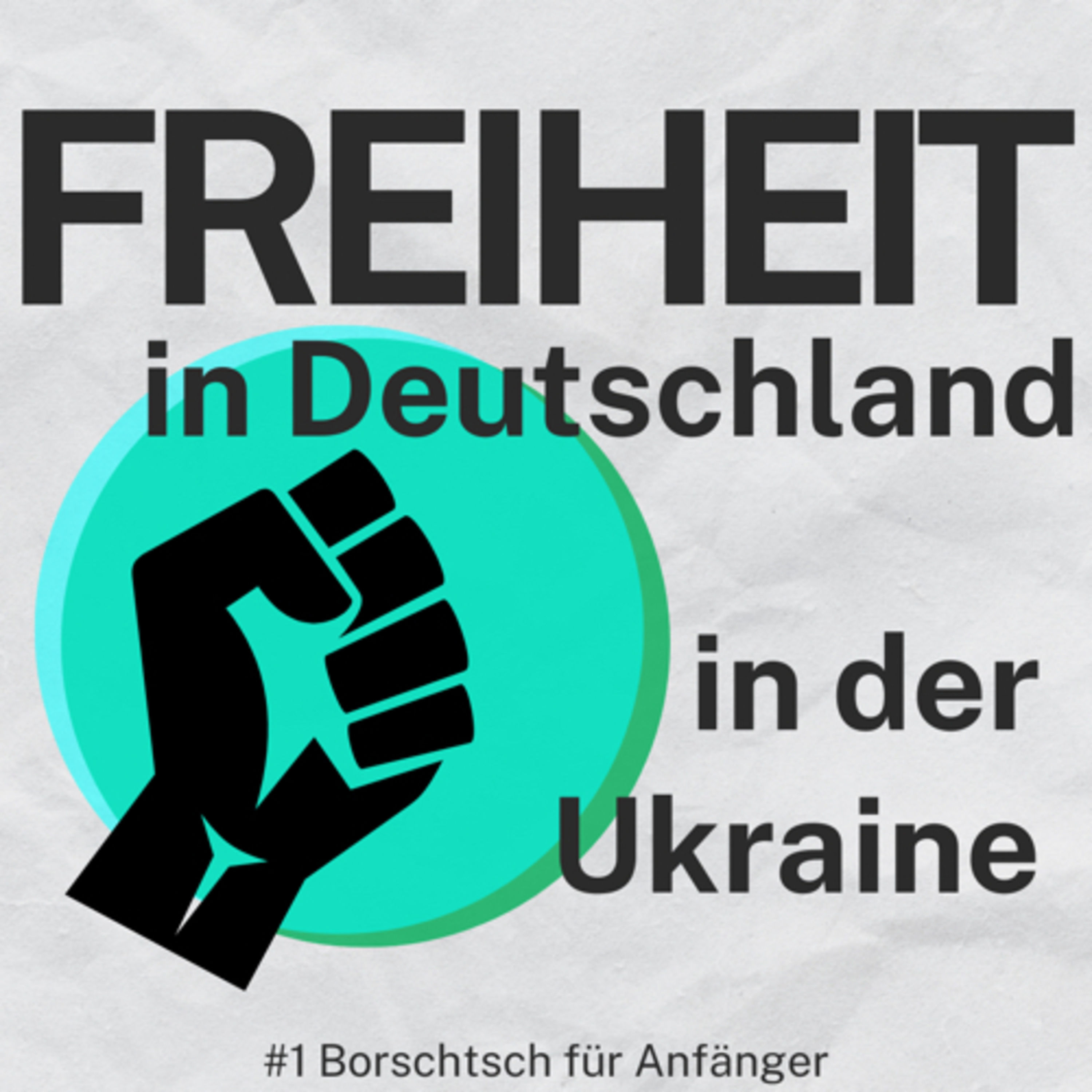 #1 Freiheit in Deutschland und der Ukraine