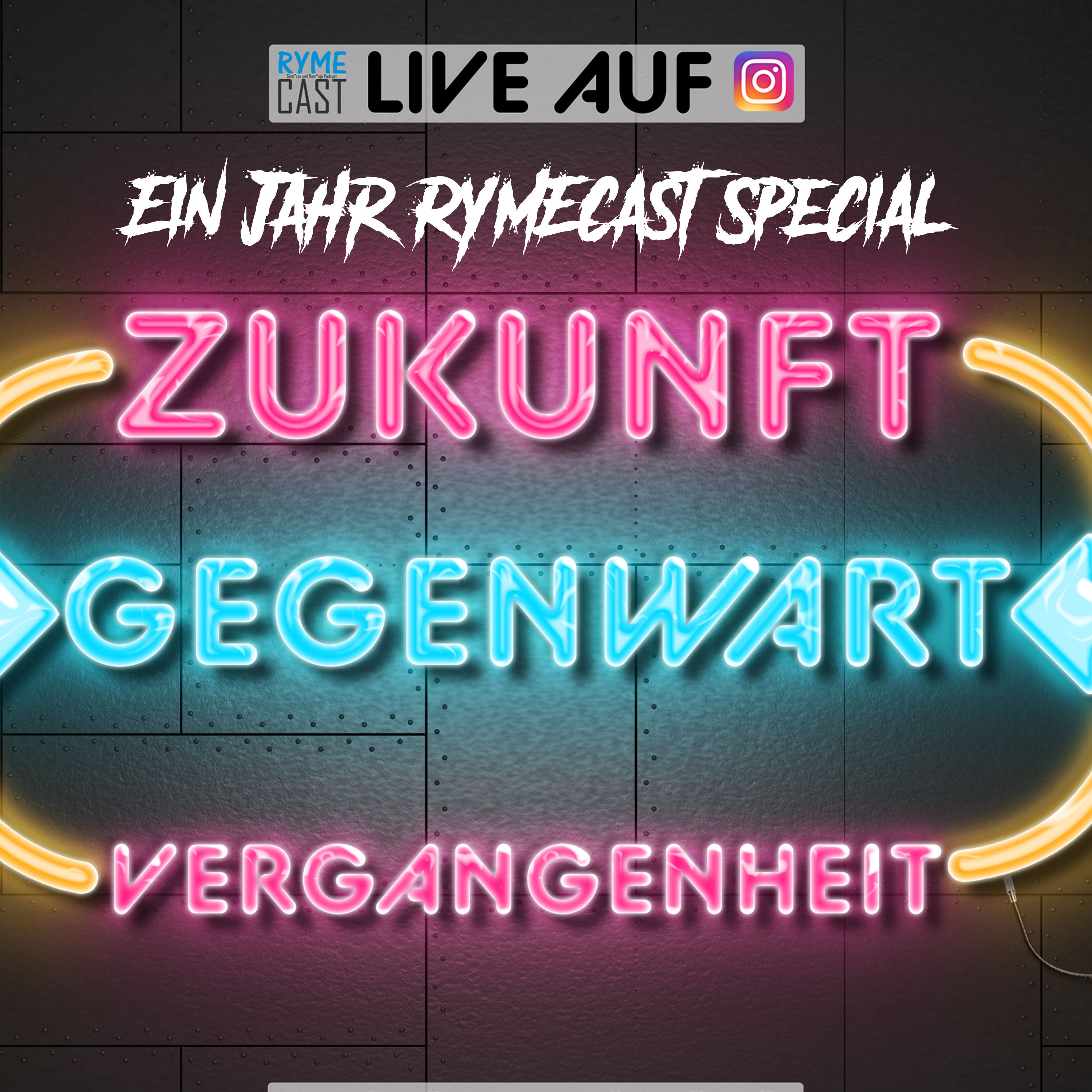 1 Jahr RYMEcast Special - Zukunft, Vergangenheit & Gegenwart