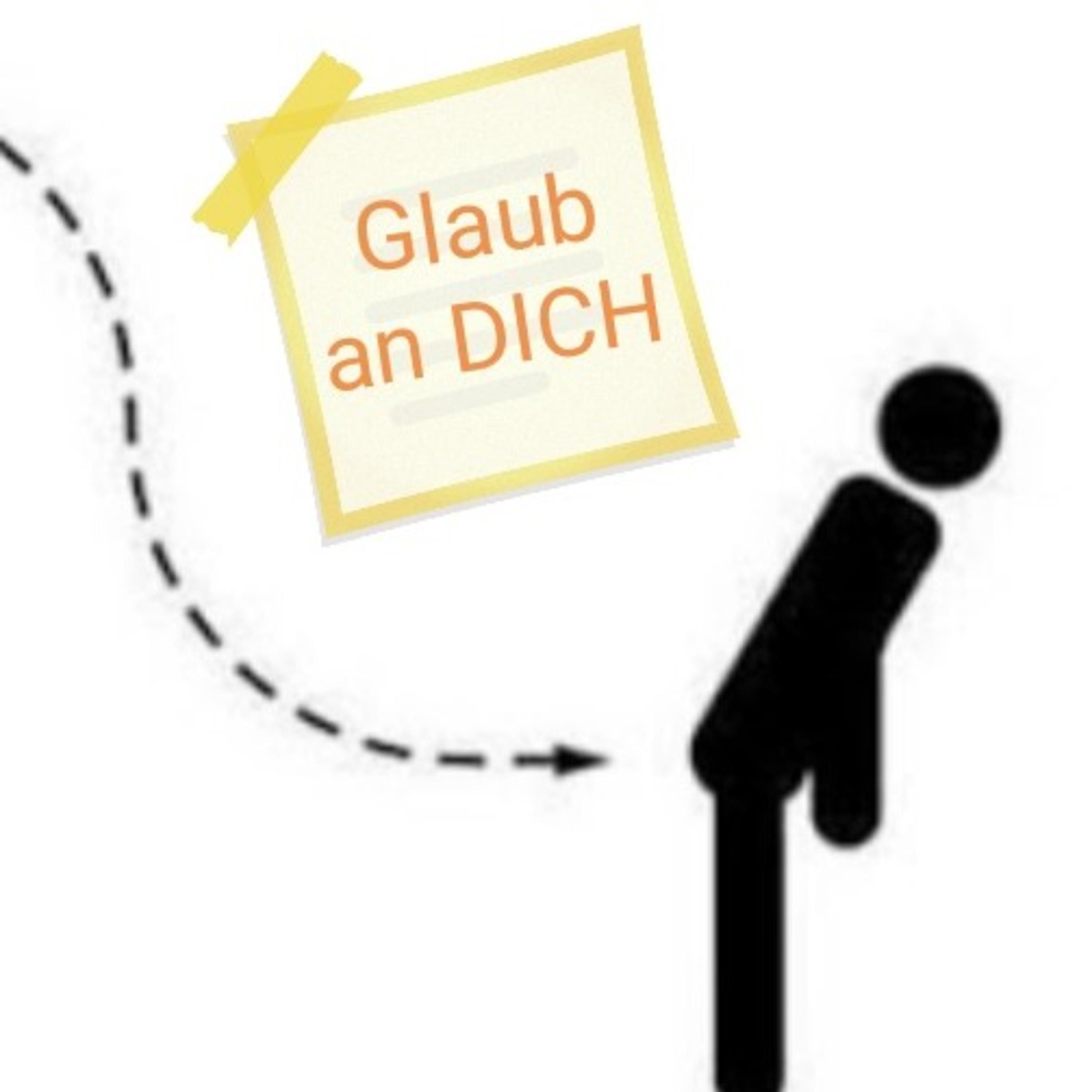 #1 Mein Glaube-Dein Glaube-Believe in yourself!_Teil#1