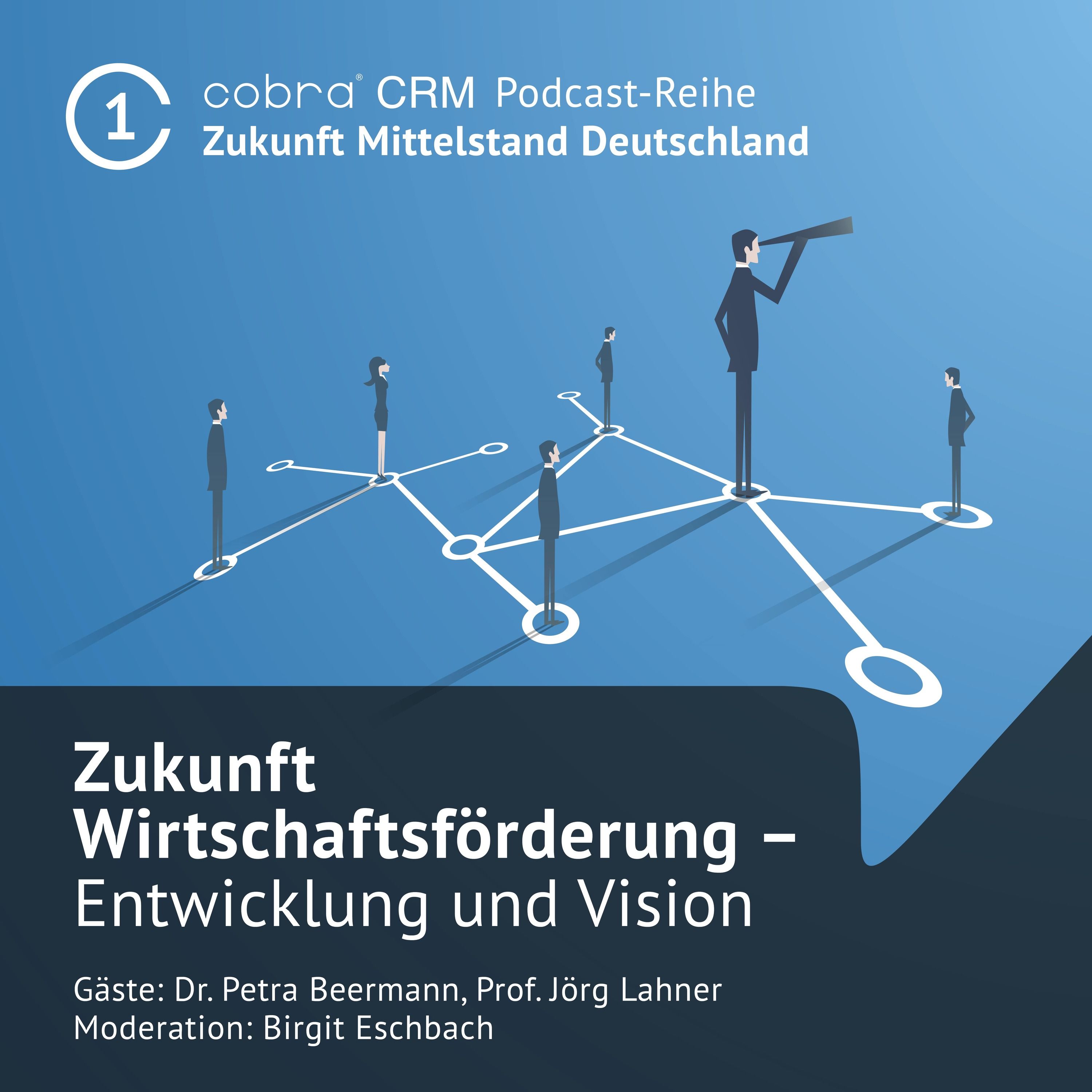 #1 Moderne Wirtschaftsförderung – Entwicklung und Vision
