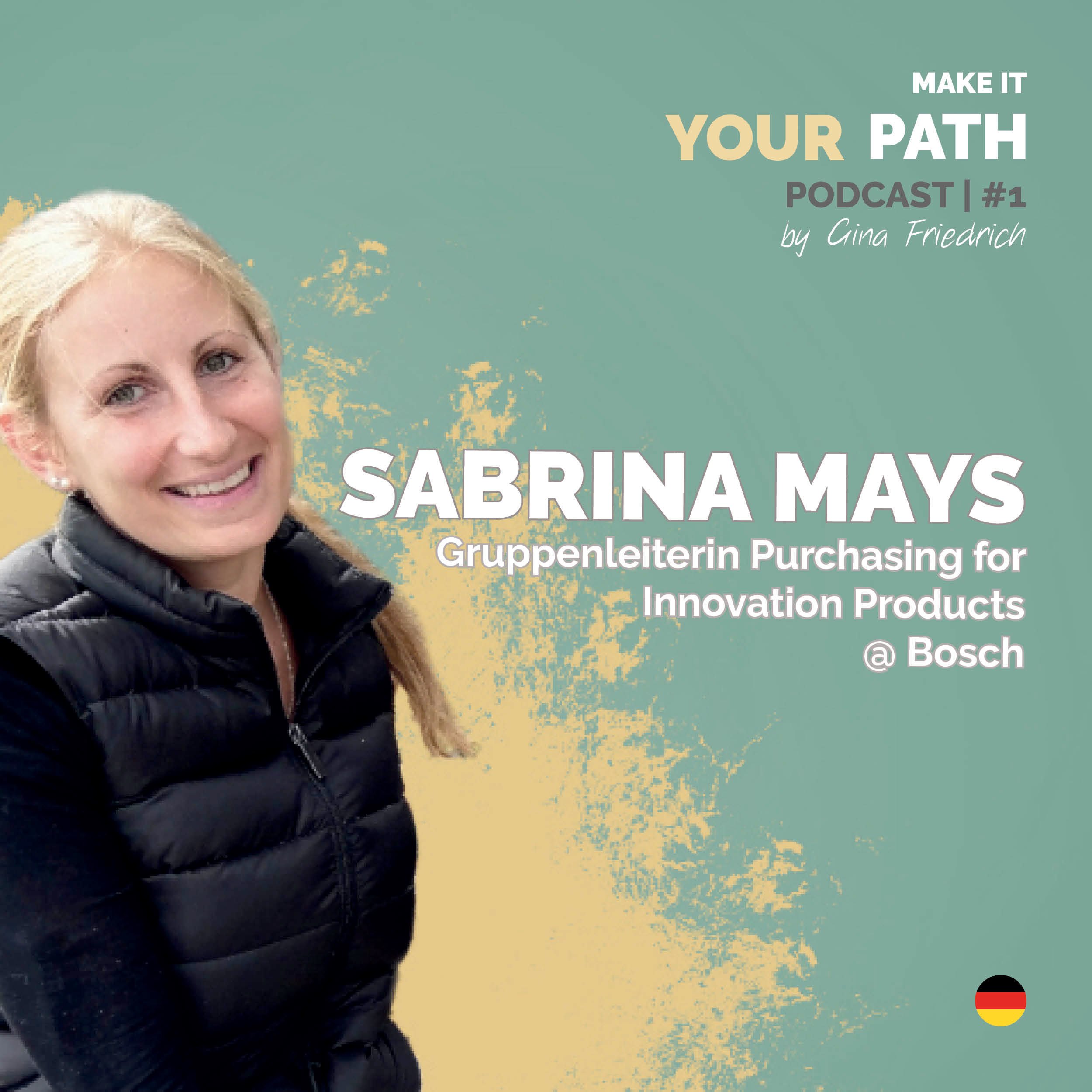 #1 Sabrina Mays | Warum sie trotz Schicksalsschlag alles wieder genau so machen würde