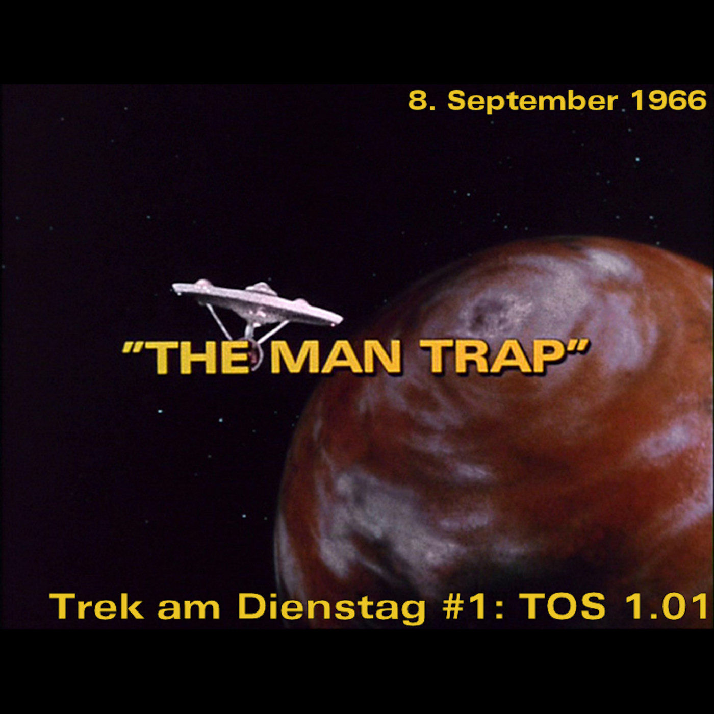 #1: The Man Trap (TOS 1.01)