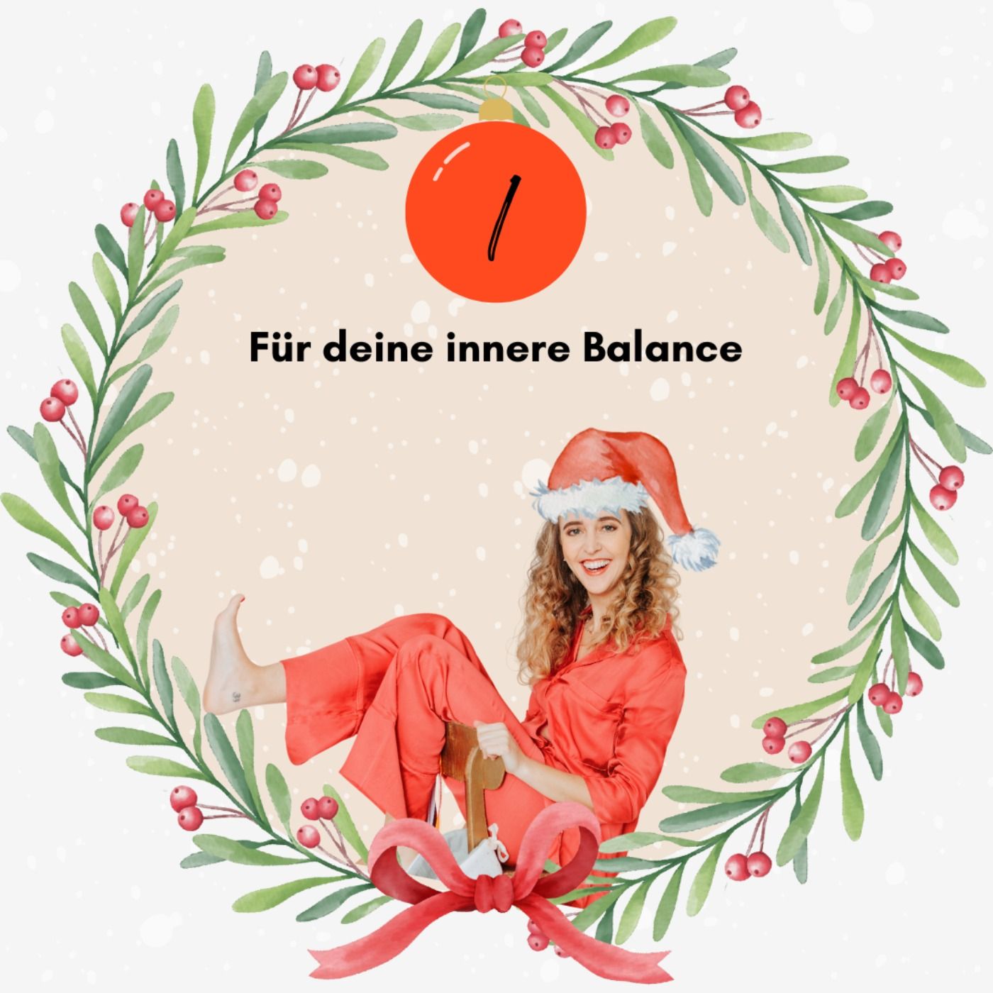 1. Türchen – Für deine innere Balance