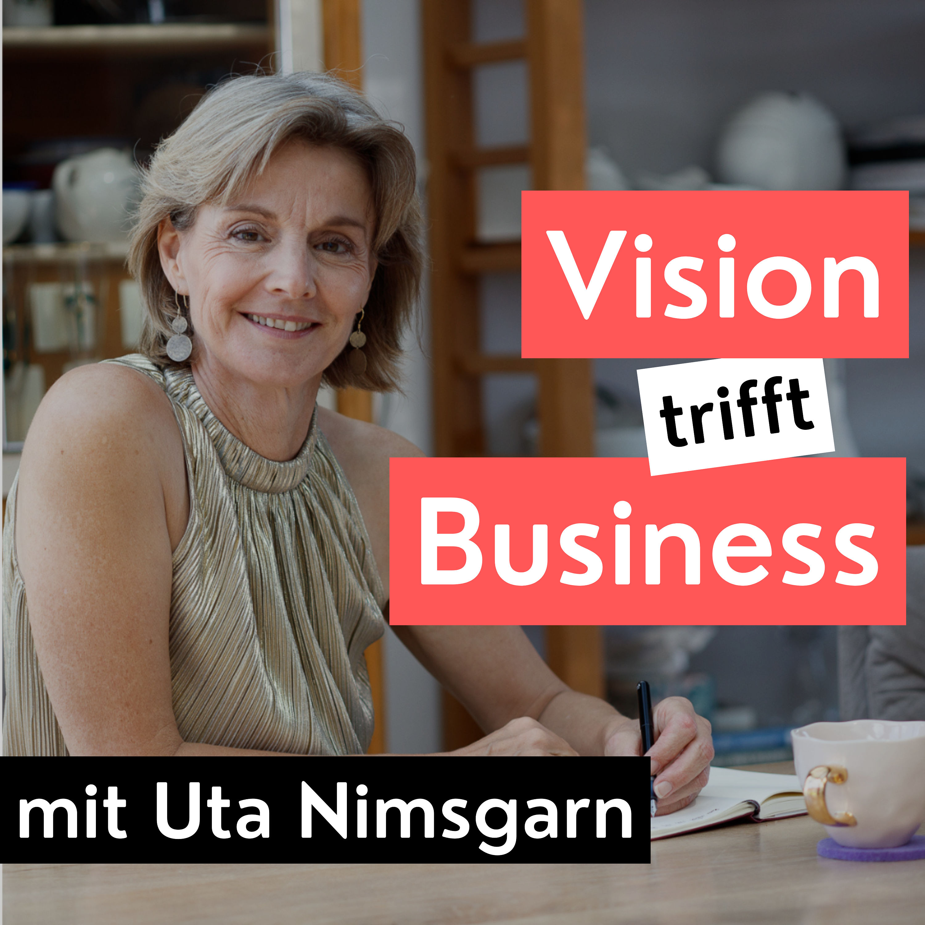 #1: Uta Nimsgarn | Mindset | Umsetzung | Nachhaltiger Businesserfolg