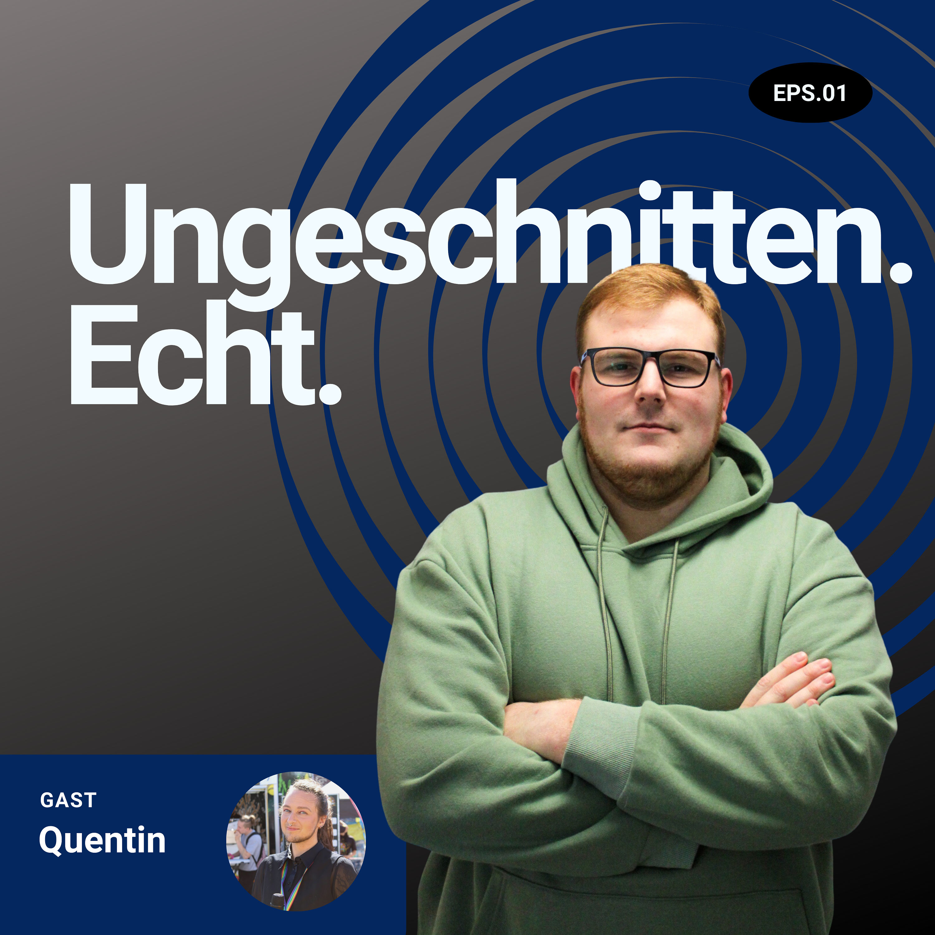 #1 Zwischen Schmerz und Mut - mit Quentin