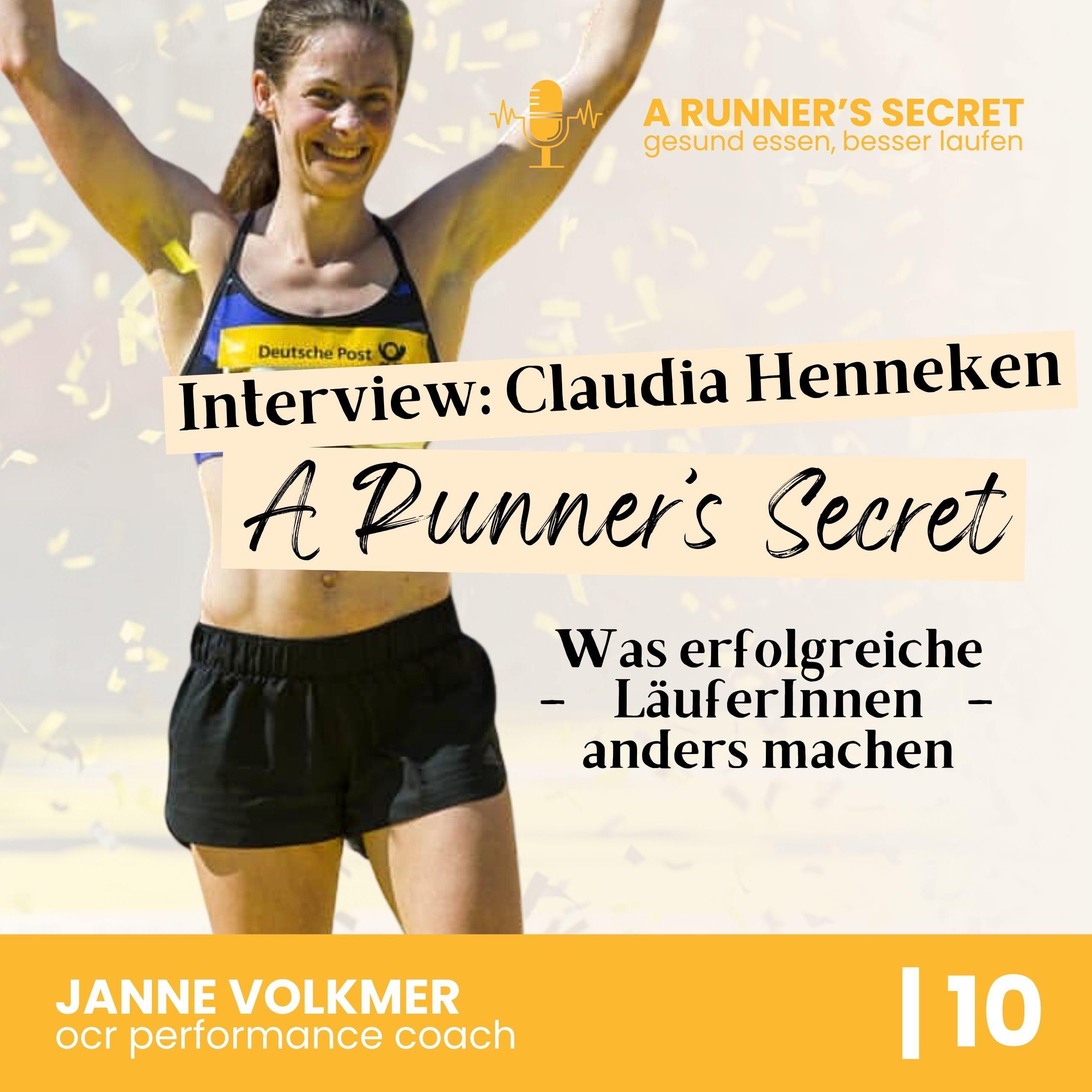 10 | A Runner's Secret: Interview mit Claudia Maria Henneken - Was erfolgreiche LäuferInnen anders machen
