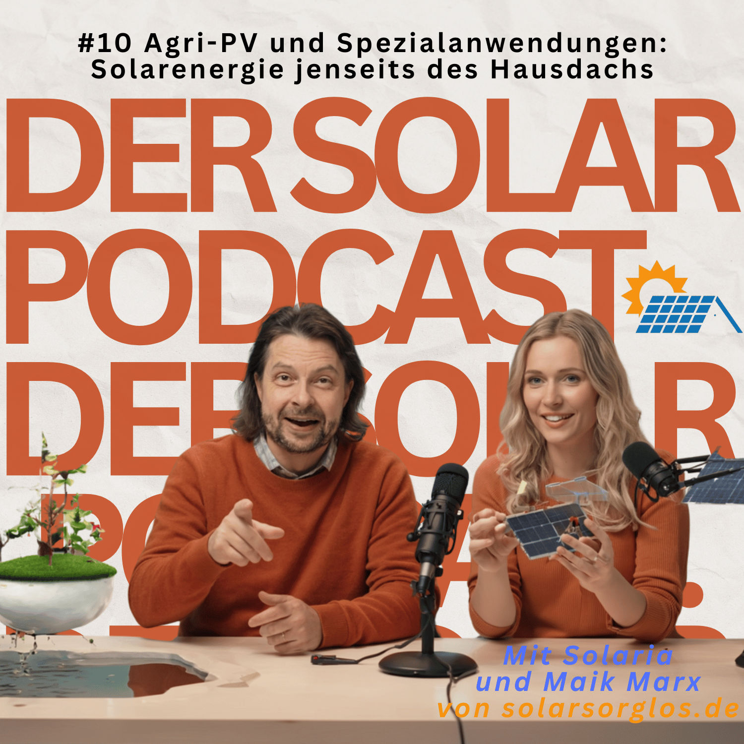 #10 Agri PV und Spezialanwendungen - Solarenergie jenseits des Hausdachs