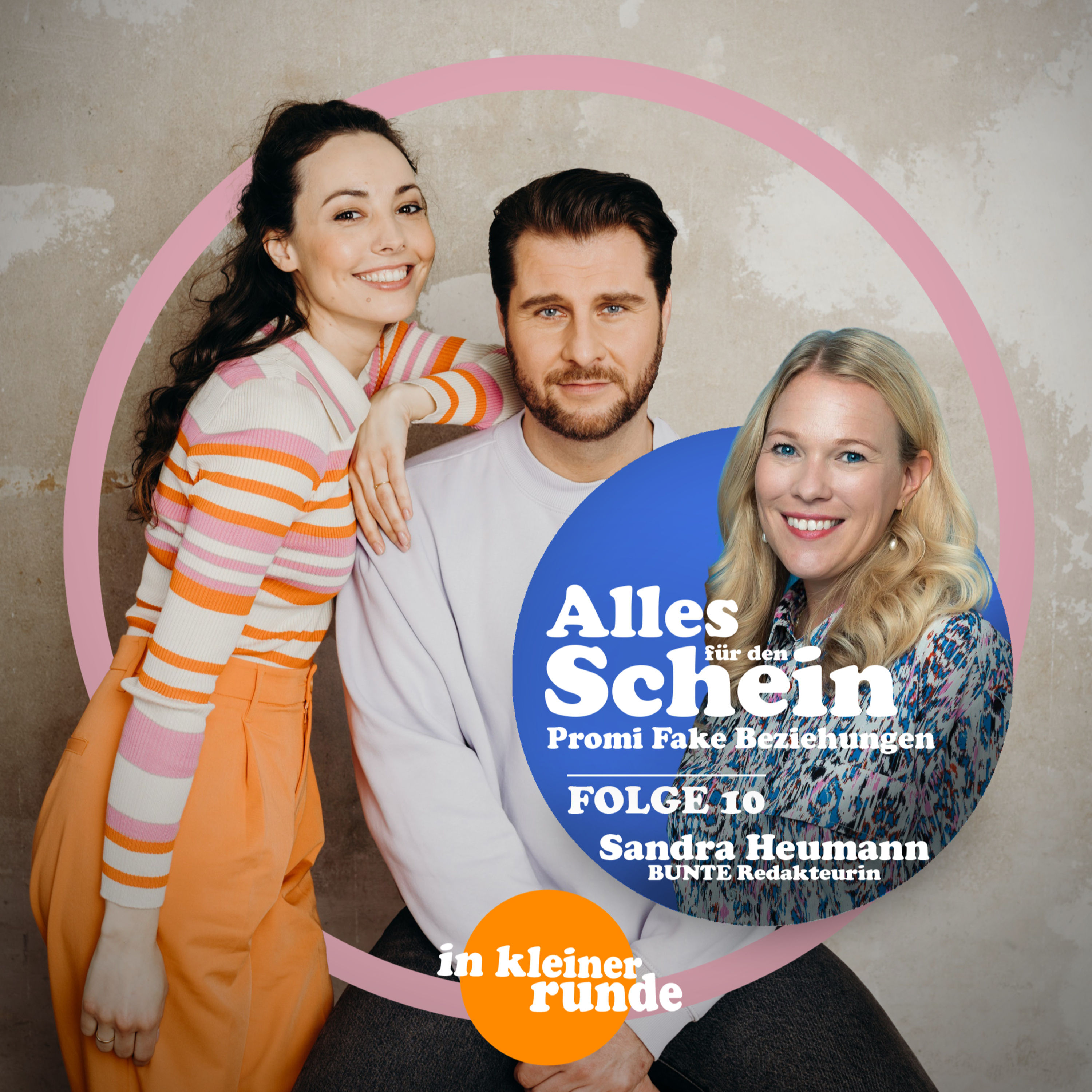 #10 Alles für den Schein - Promi Fake Beziehungen, mit Sandra Heumann
