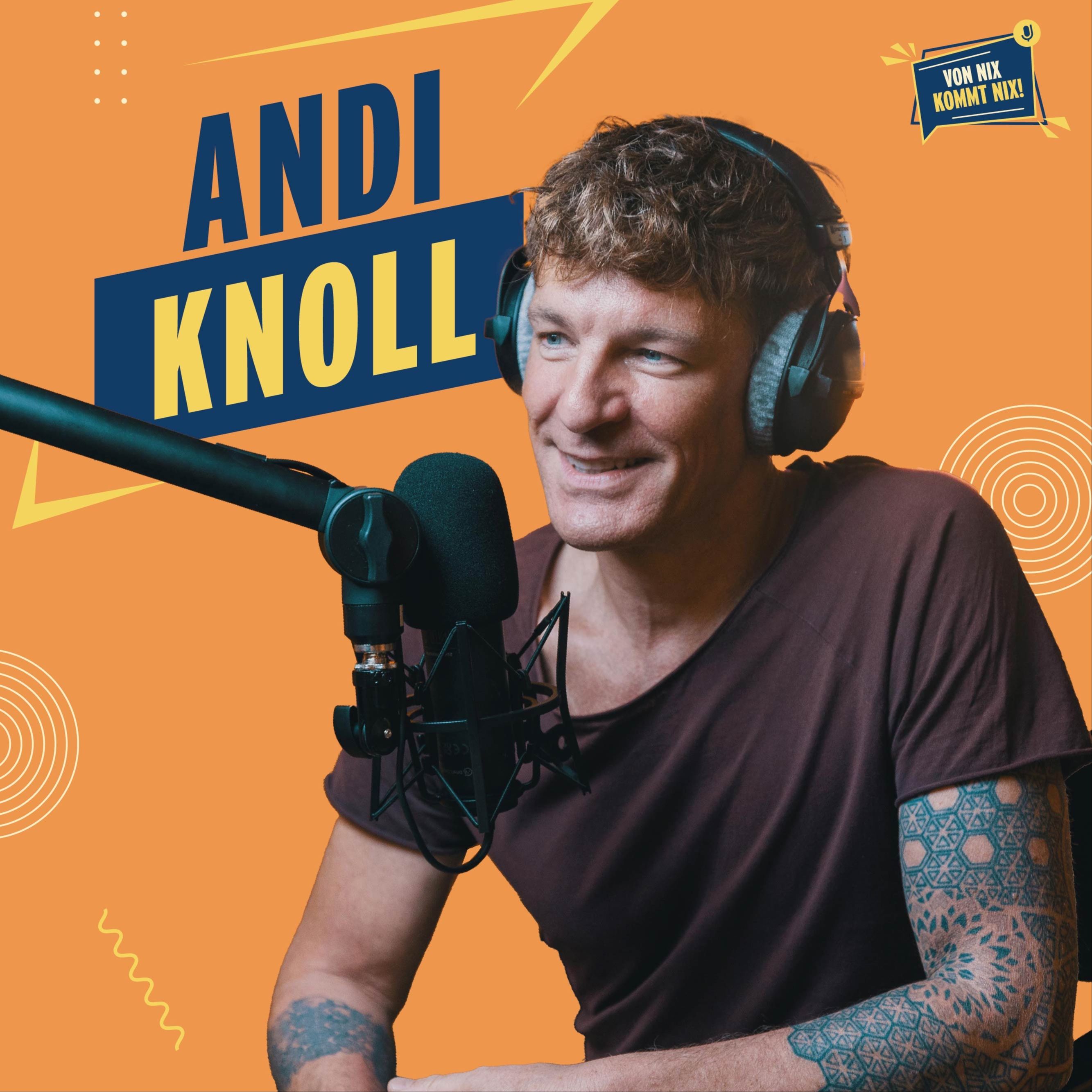 #10 - Andi Knoll - ”Höhen und Tiefen eines Radio- und TV-Moderators”