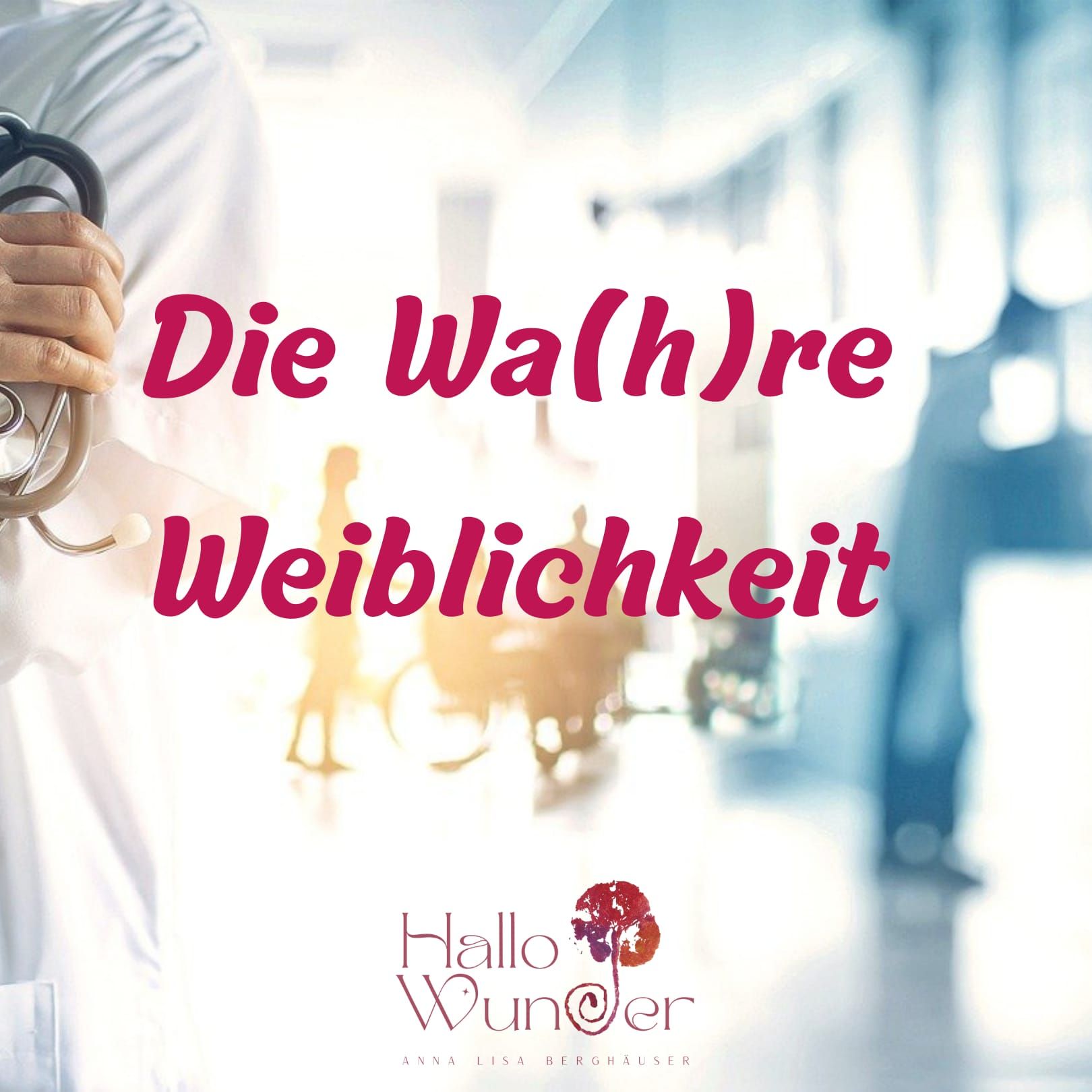 #10 Die Wa(h)re Weiblichkeit