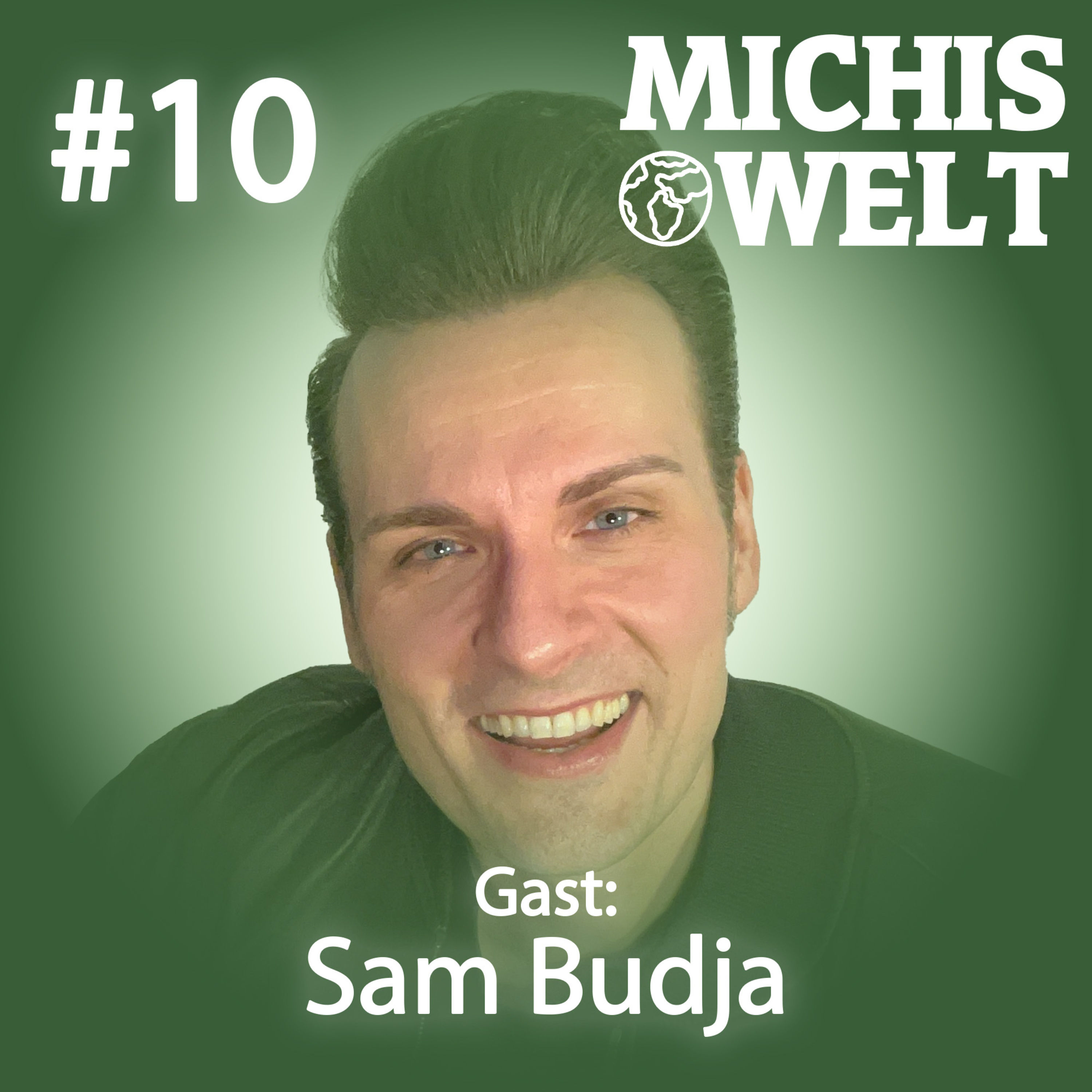 #10 - Gast: Sam Budja