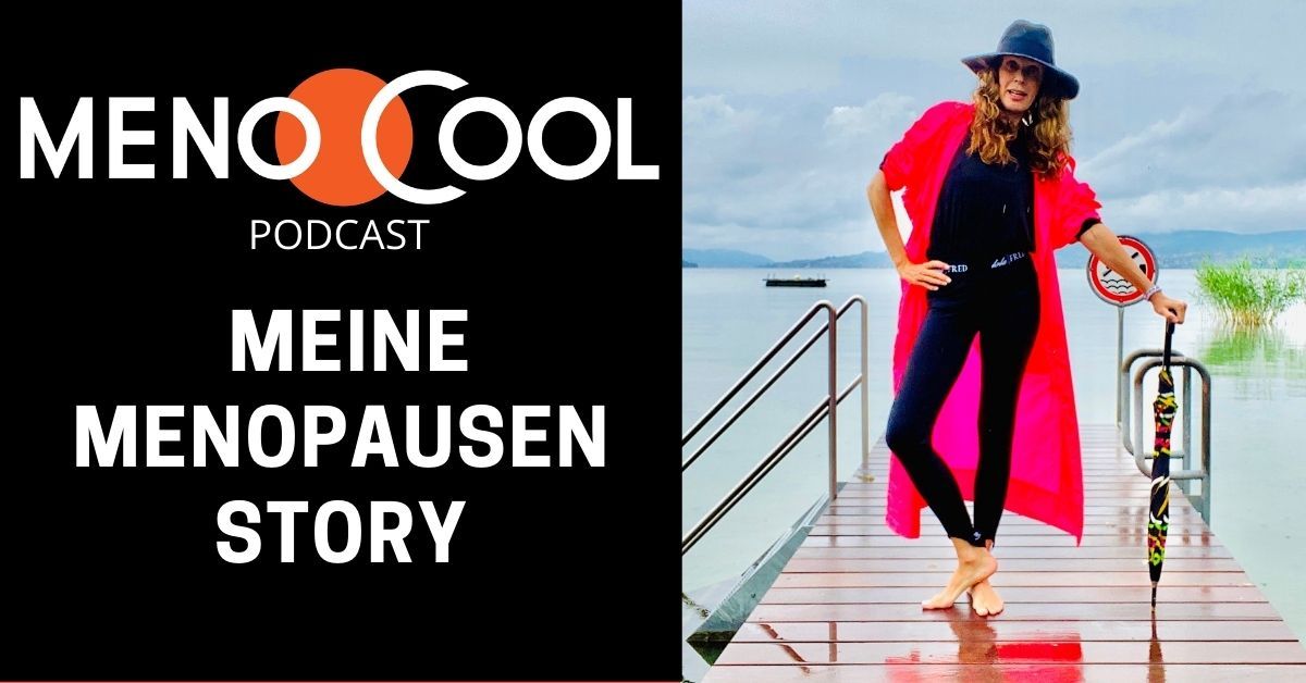 #10 Meine Menopause-Story