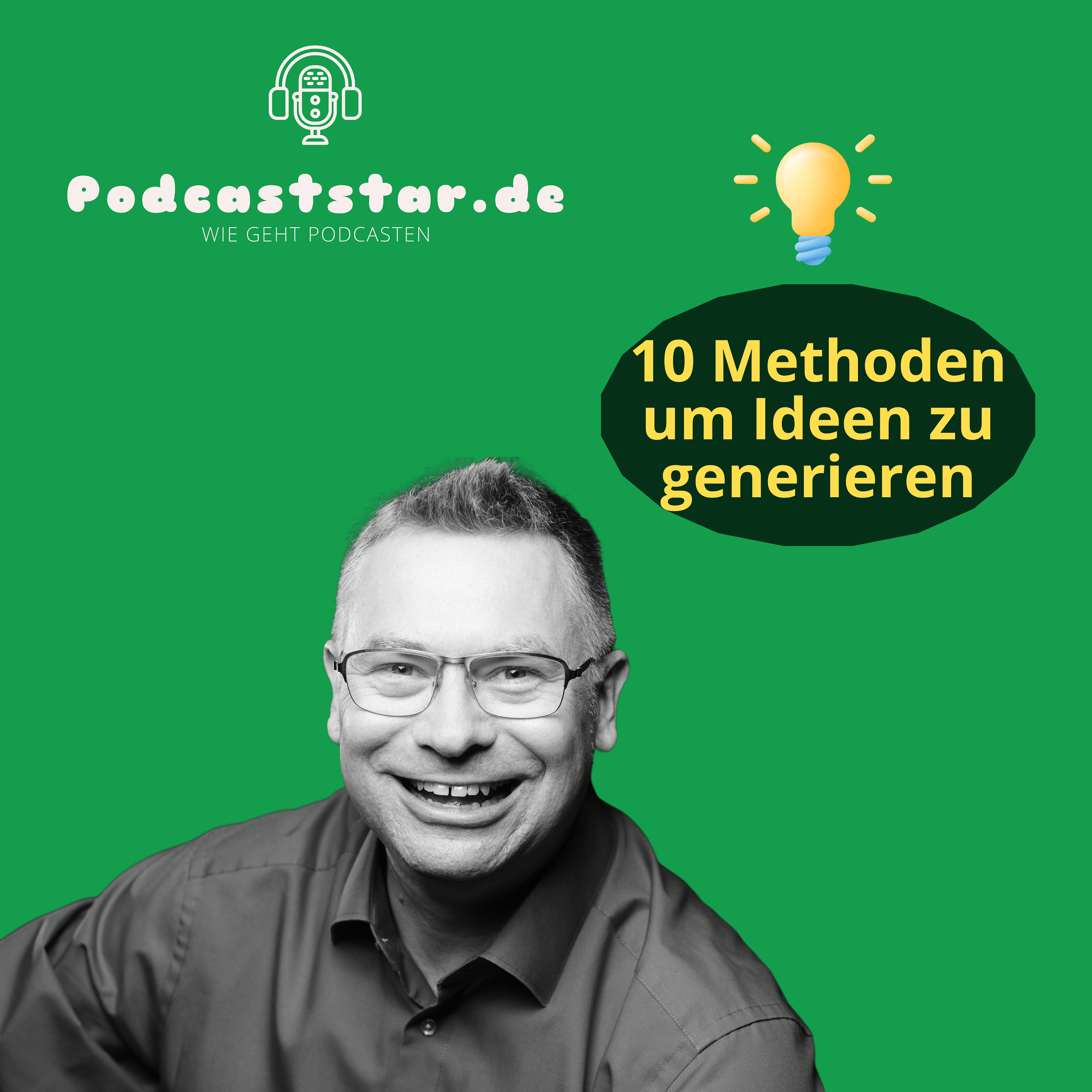 10 Methoden um Ideen zu generieren