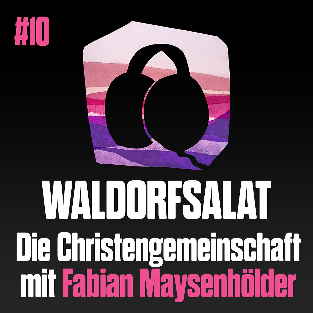 #10 mit Fabian Maysenhölder: Die Christengemeinschaft