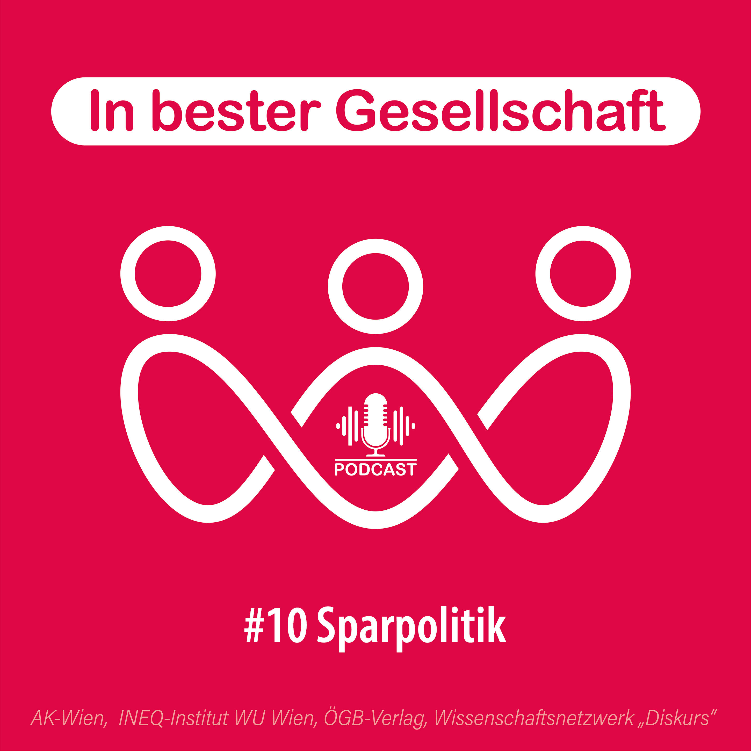 #10 Sparpolitik – mit Helene Schuberth und Philipp Heimberger
