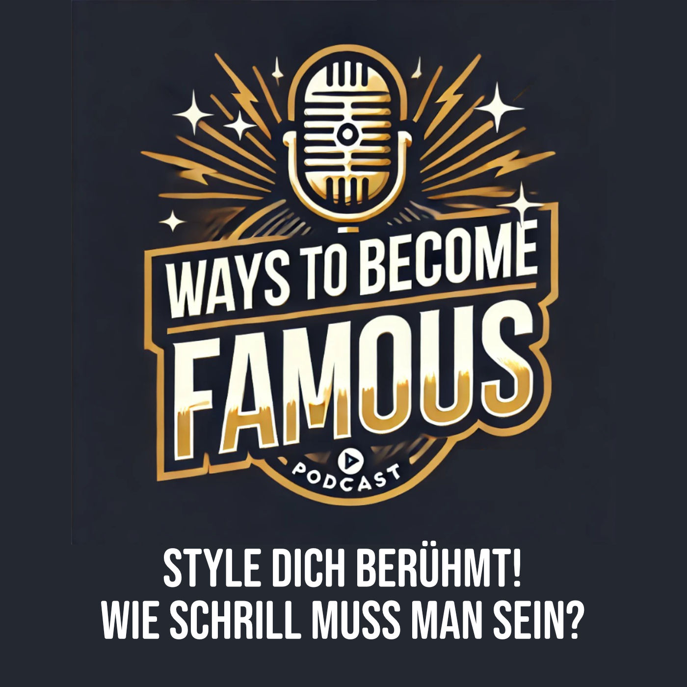 #10 Style dich berühmt! Wie schrill muss man sein?