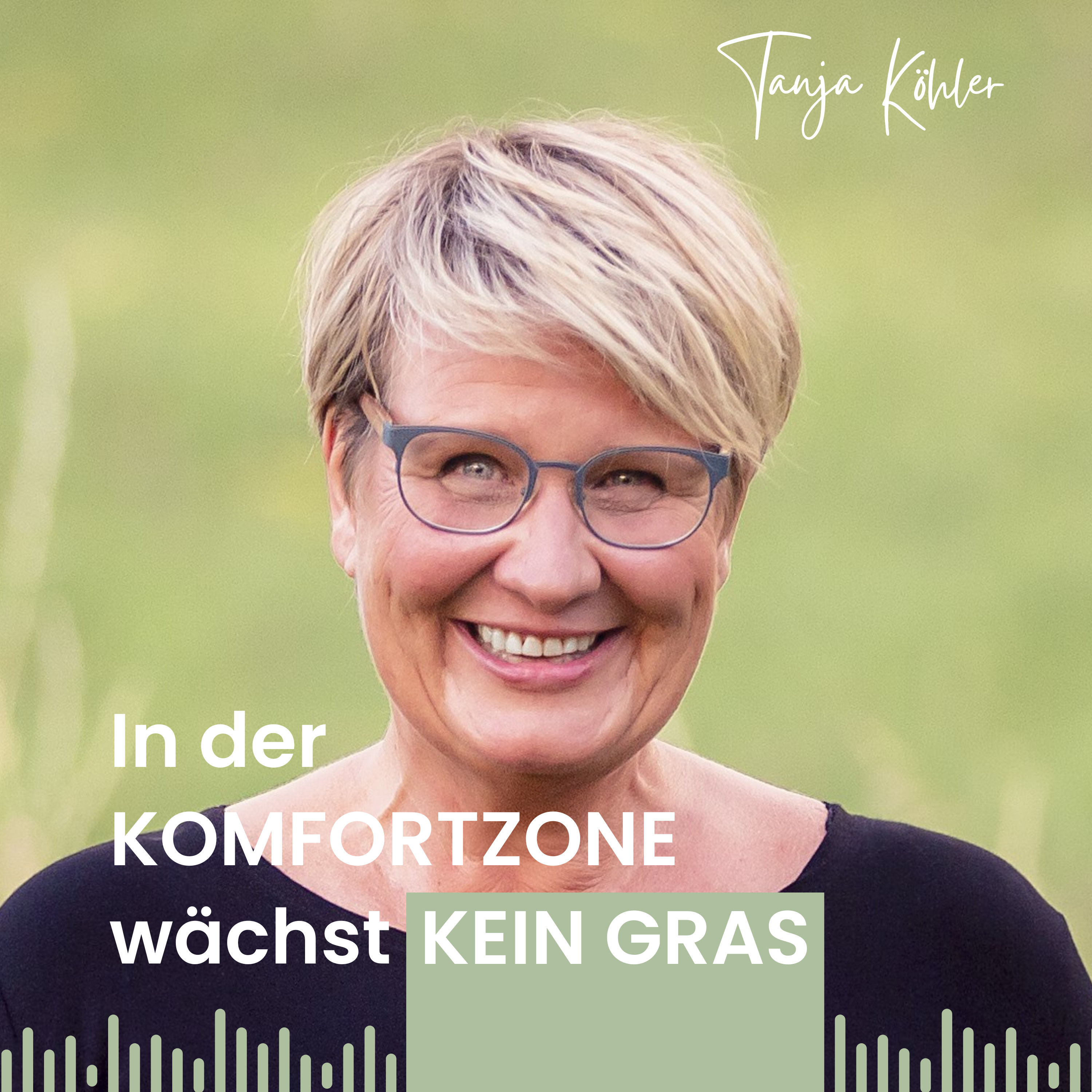 #10 Tanja Köhler - Wie du innere Klarheit findest und loslassen lernst