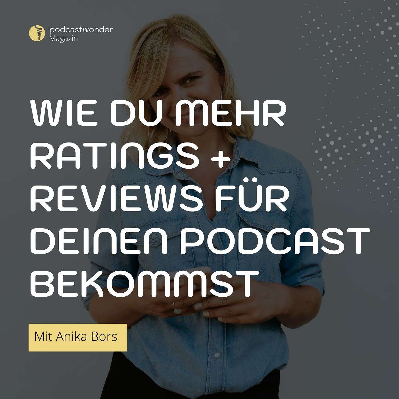 10 Wege, wie Du mehr Ratings und Reviews für deinen Podcast bekommst