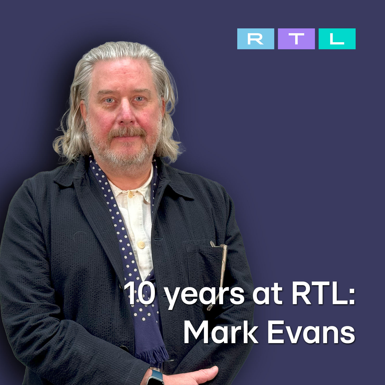 10 years at RTL: Mark Evans