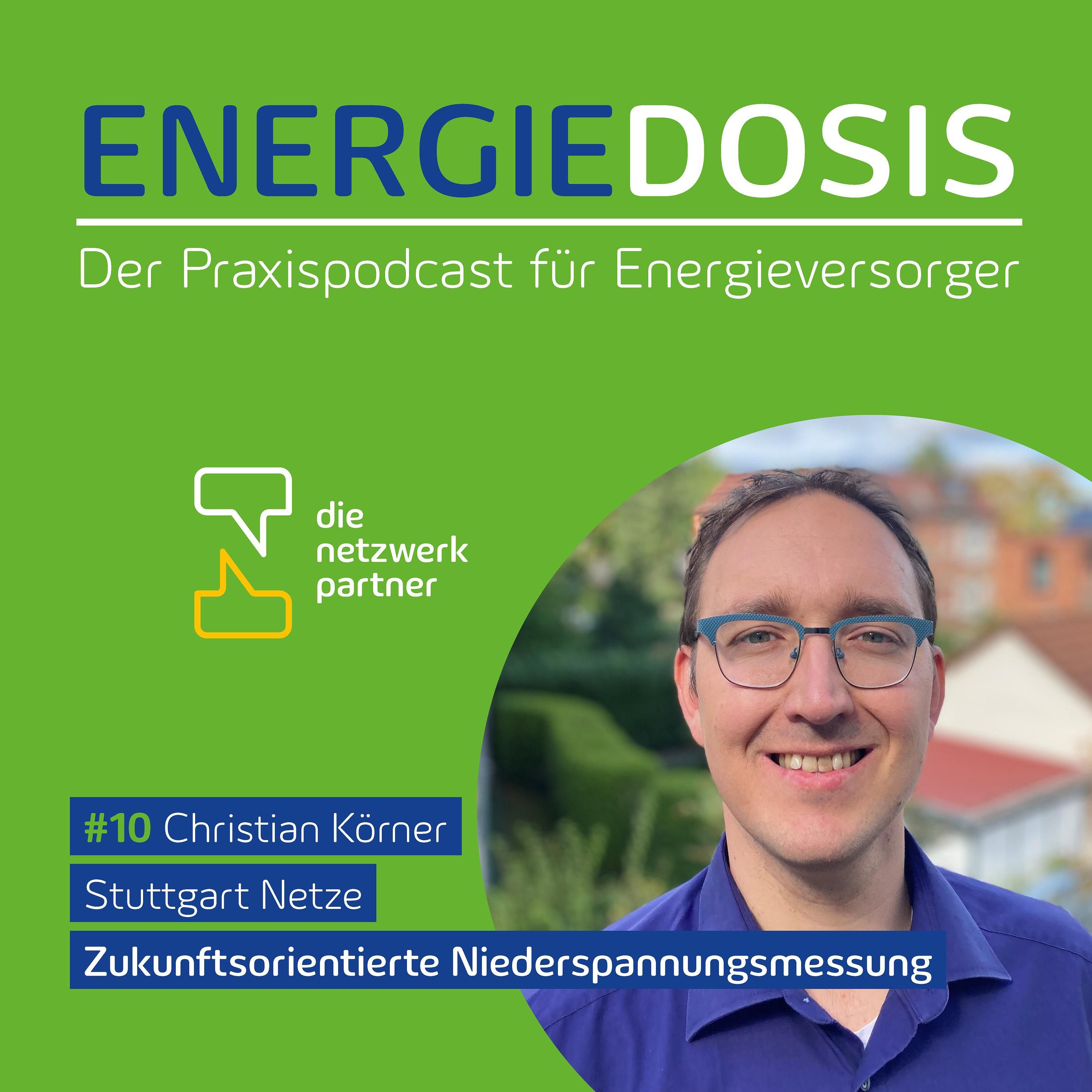 10: Zukunftsorientierte Niederspannungsmessung - Christian Körner, Stuttgart Netze
