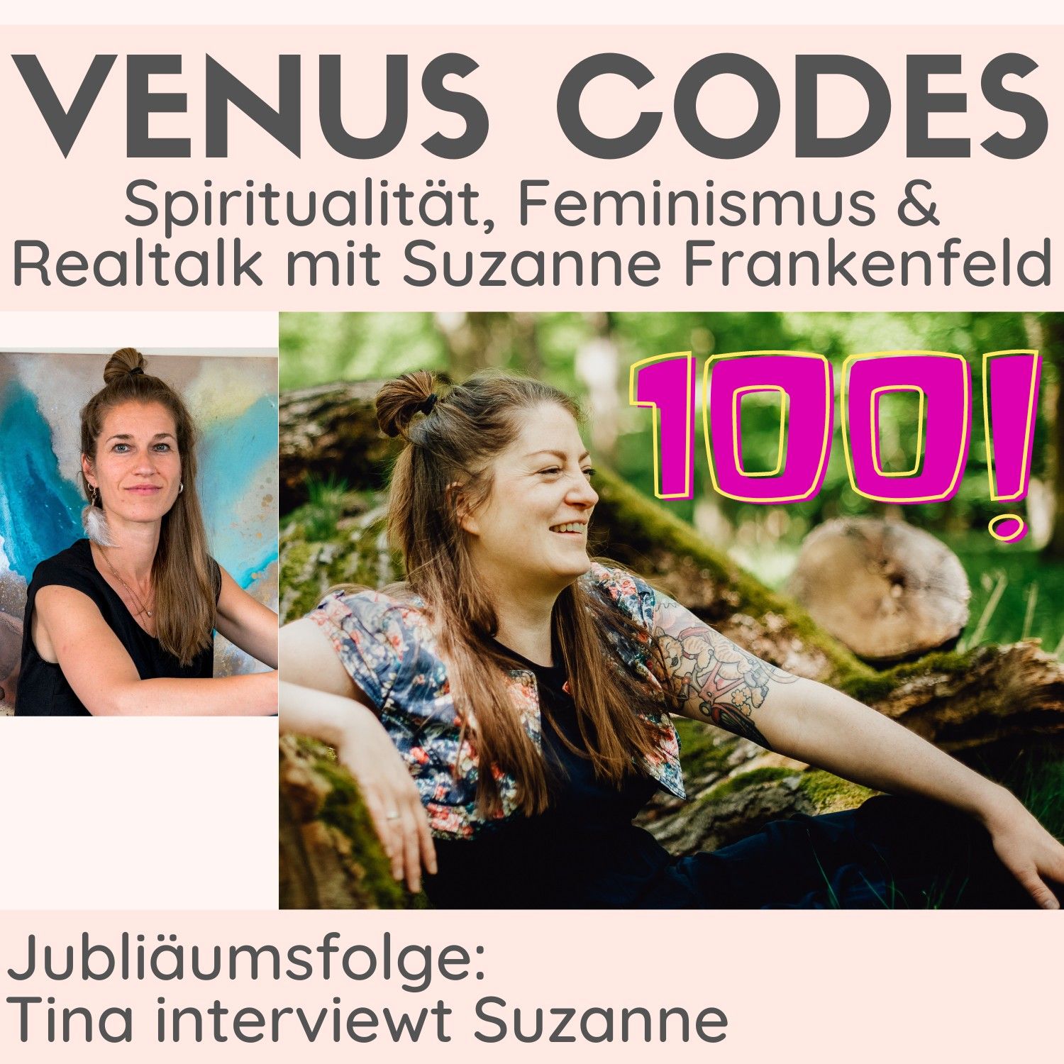 100: 5 Jahre spirituelles Business & 100 Folgen Podcast – Jubiläumsinterview (Tina interviewt Suzanne)