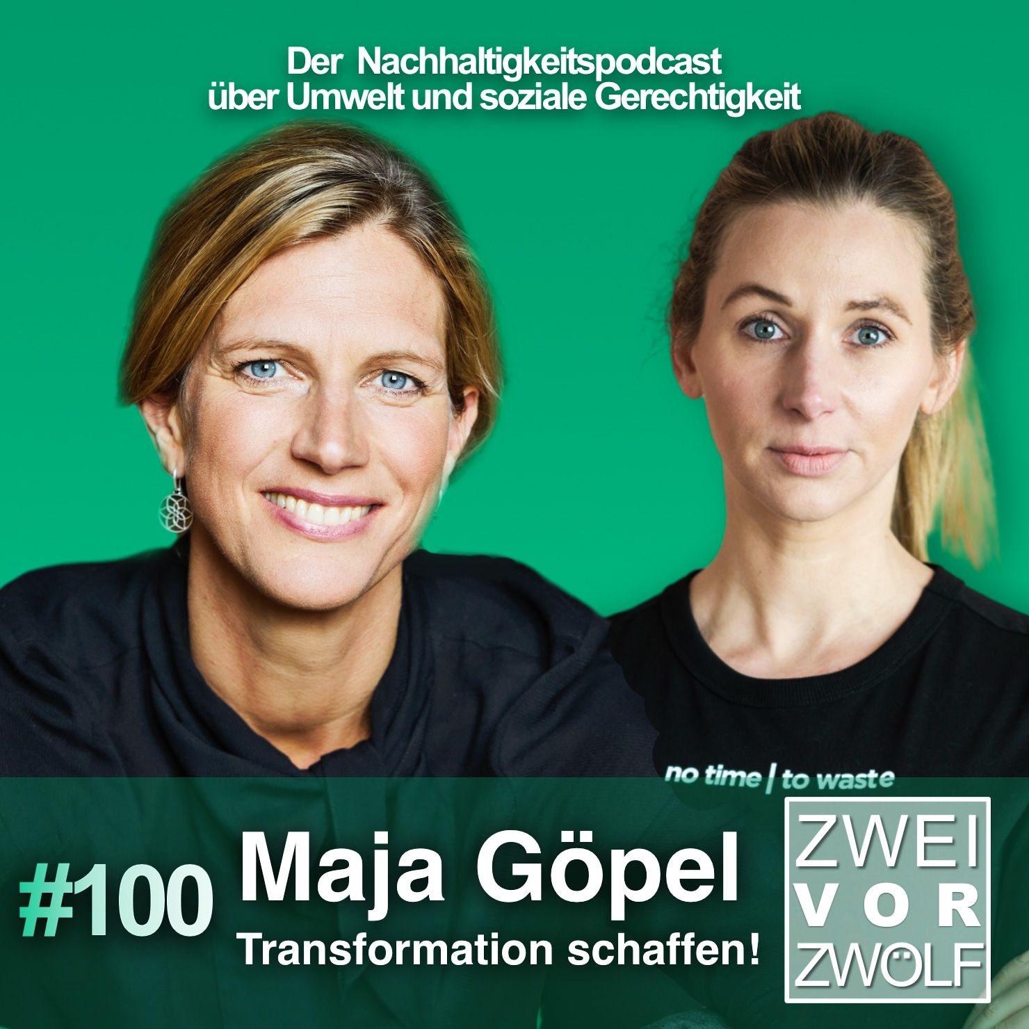 #100 Maja Göpel – Transformation schaffen!