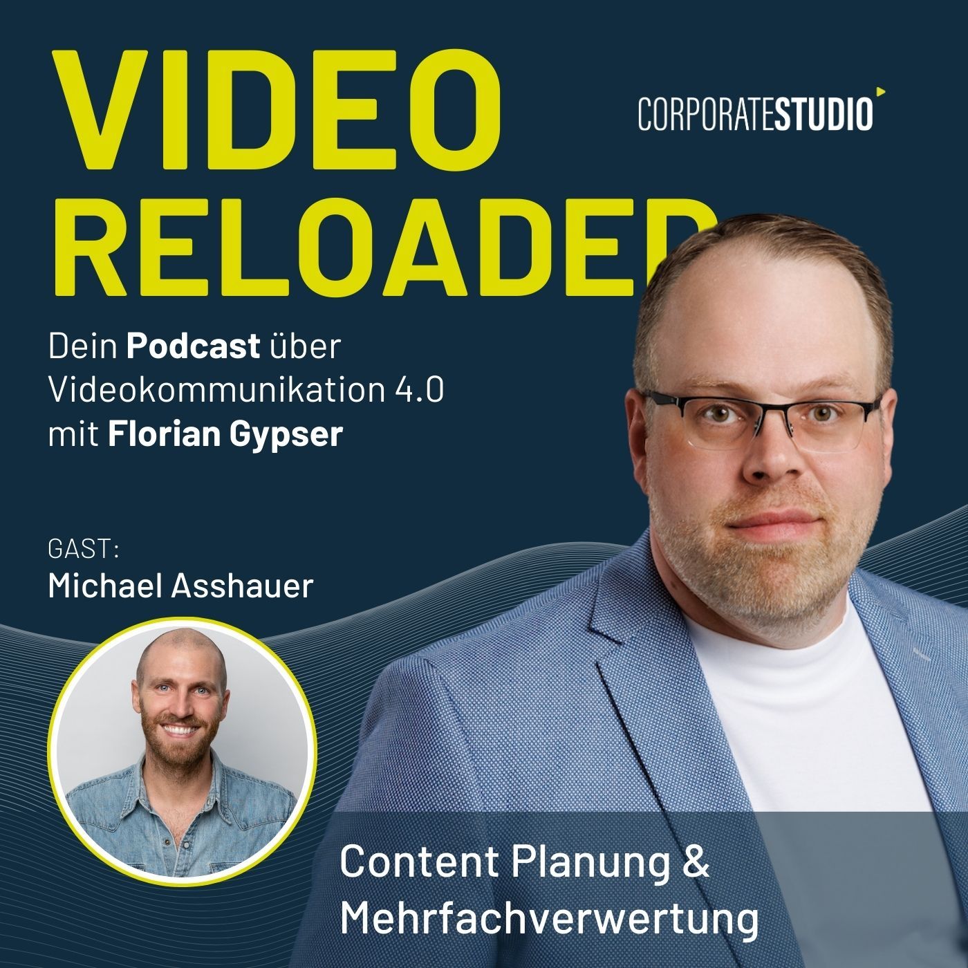 #100 - Michael Asshauer - Content Planung & Mehrfachverwertung