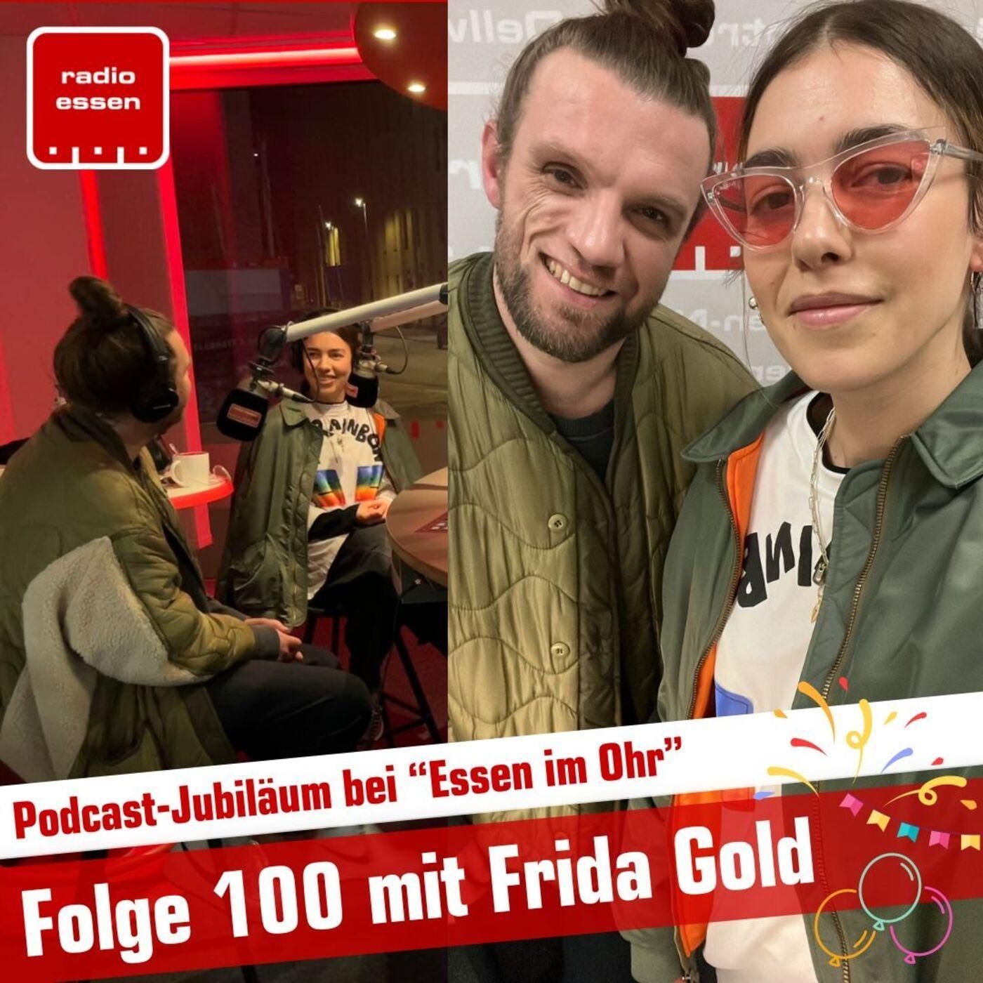 #100 mit Frida Gold