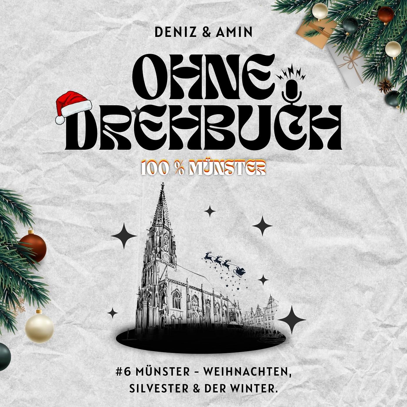 100% Münster - Weihnachten, Silvester & Der Winter | #6 Ohne Drehbuch Podcast