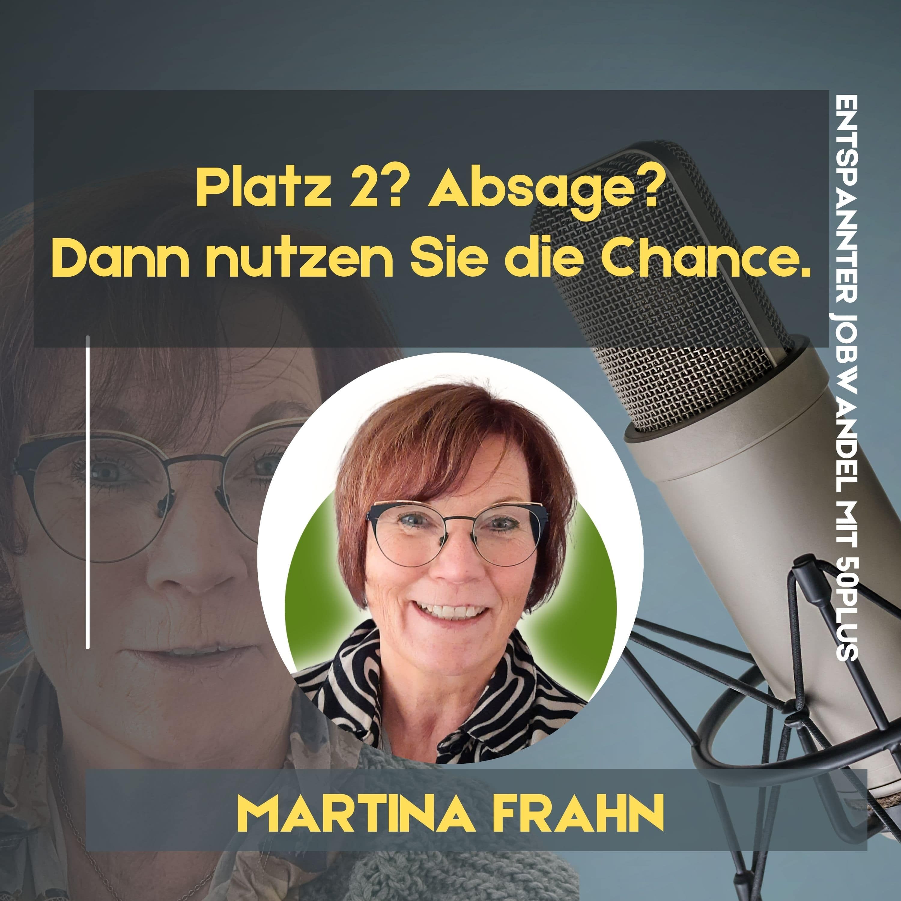 #100 - Platz 2 - Absage - und jetzt?