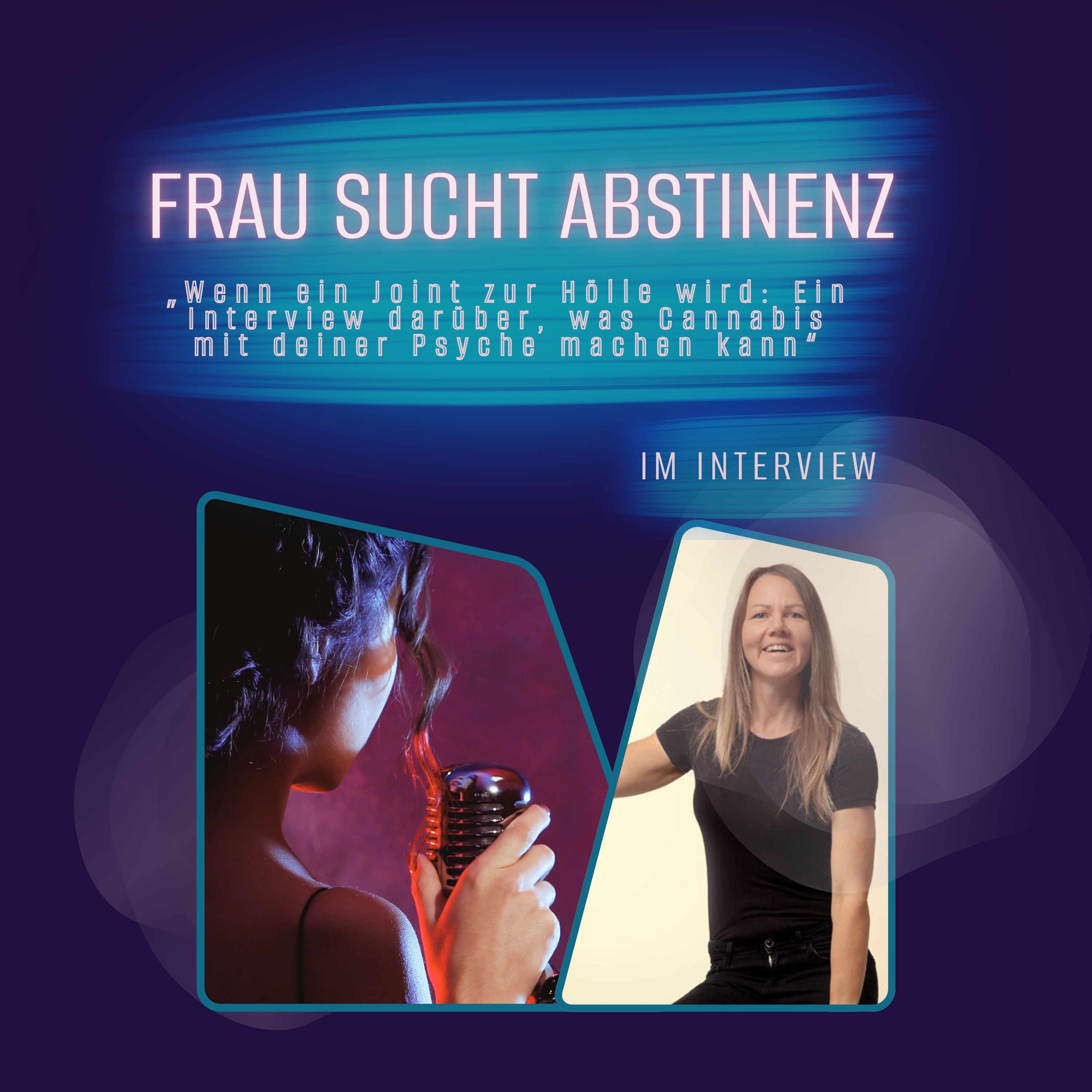 #100 „Wenn ein Joint zur Hölle wird: Ein Interview darüber, was Cannabis mit deiner Psyche machen kann“
