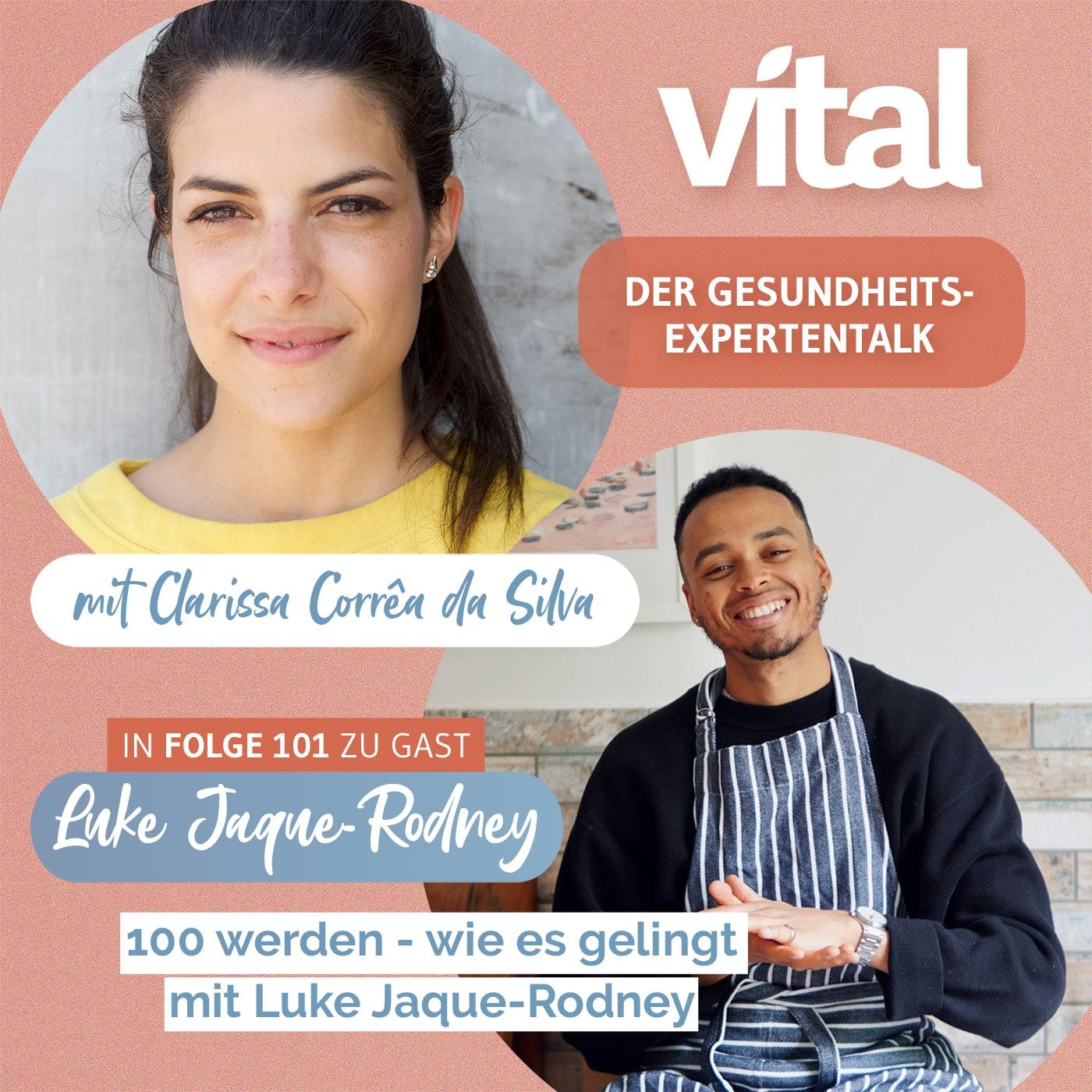 100 werden - wie es gelingt mit Luke Jaque-Rodney