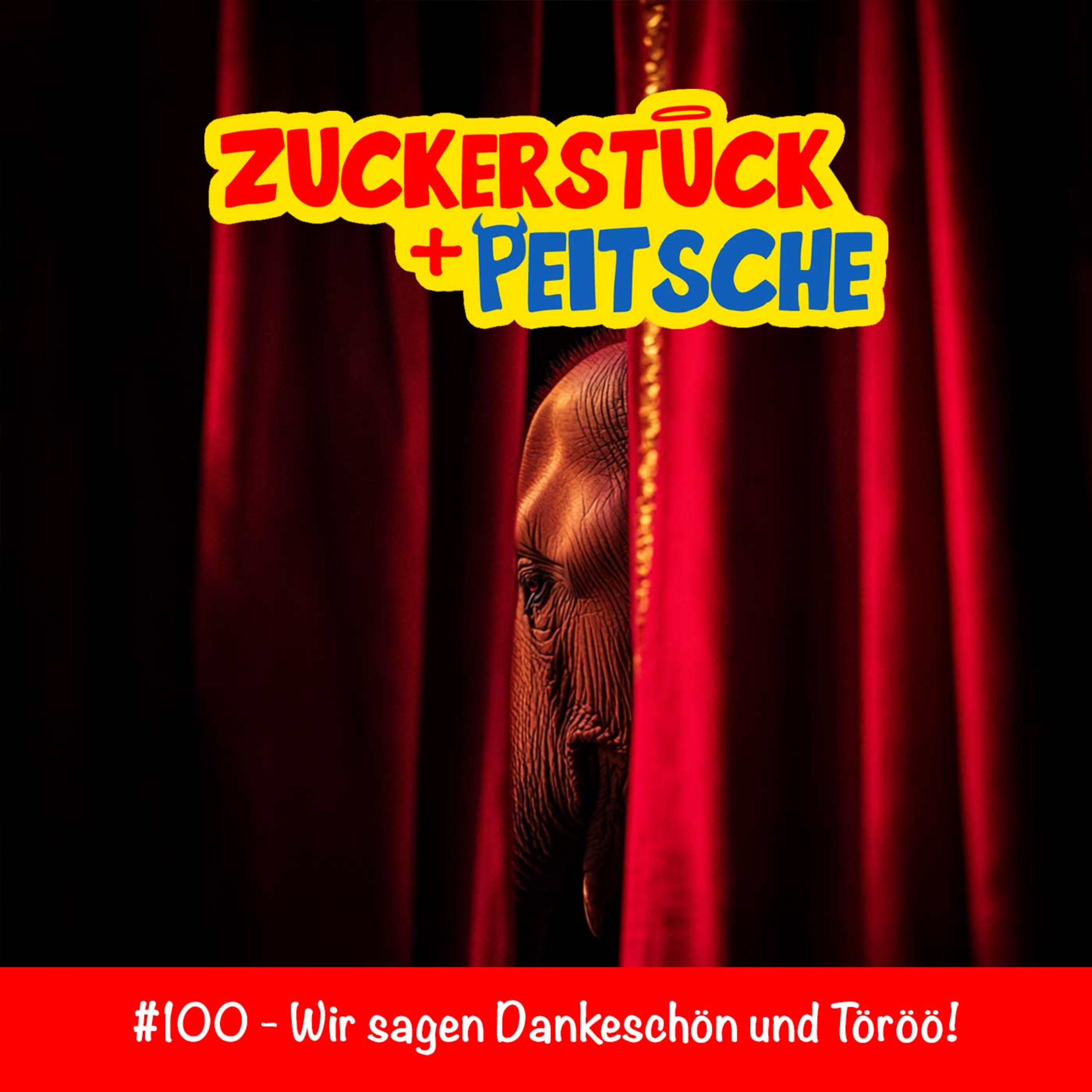 #100 – Wir sagen Dankeschön und Töröö!