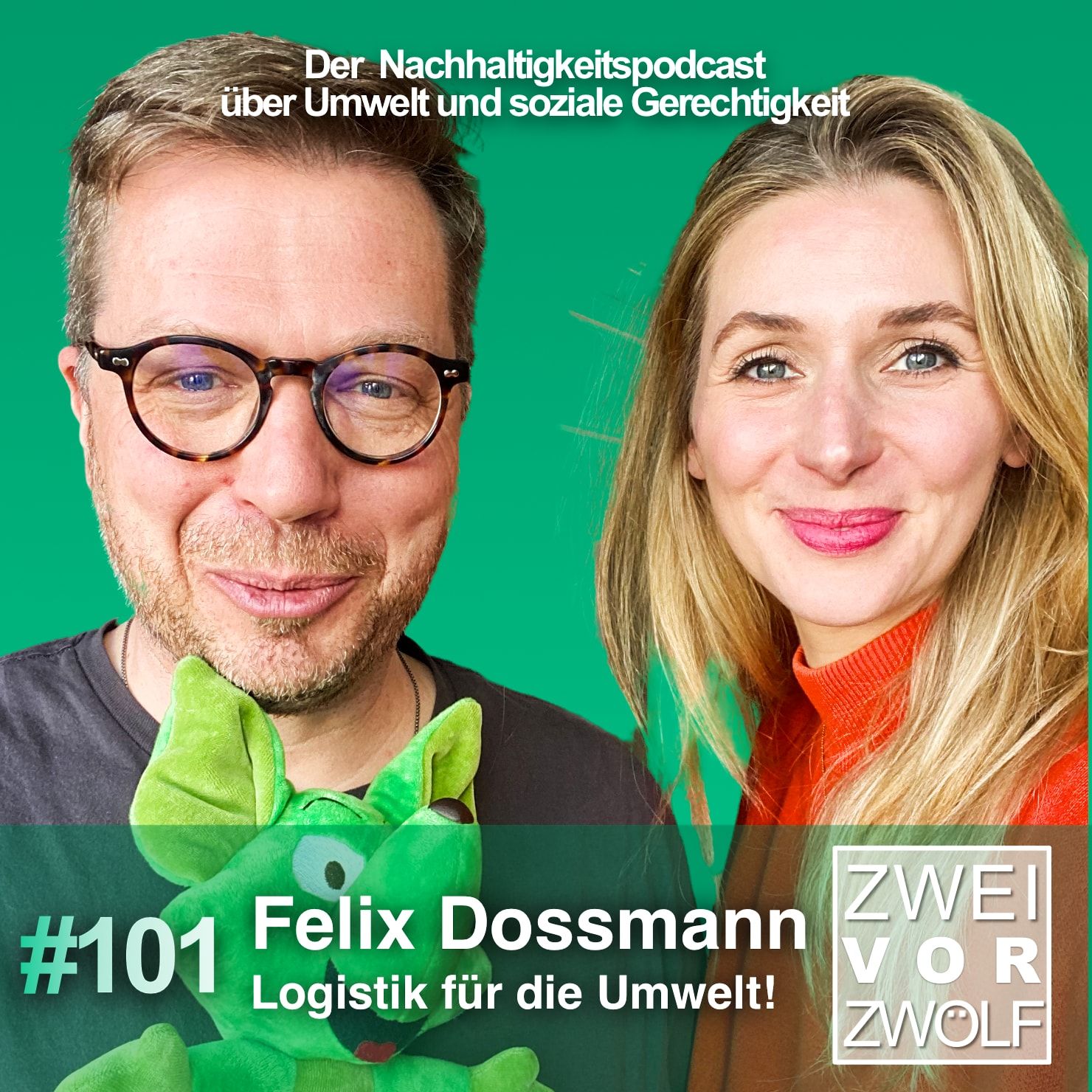 #101 – Felix Dossmann – Logistik für die Umwelt