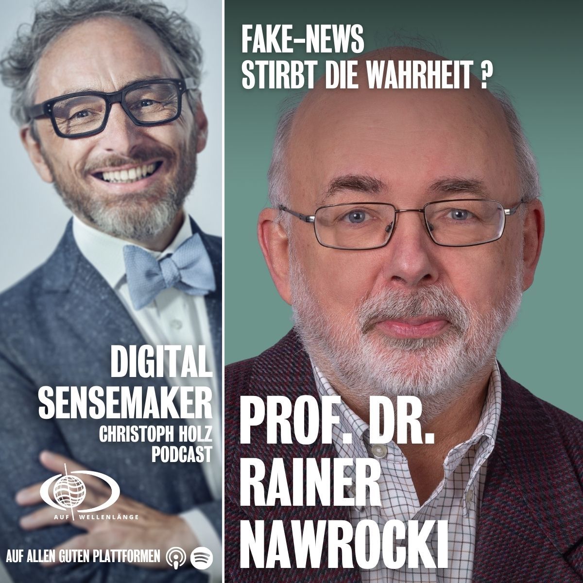 #102 “Fake-News - Stirbt die Wahrheit?” mit Prof. Dr. Rainer Nawrocki, Westfälische Hochschule Bocholt.