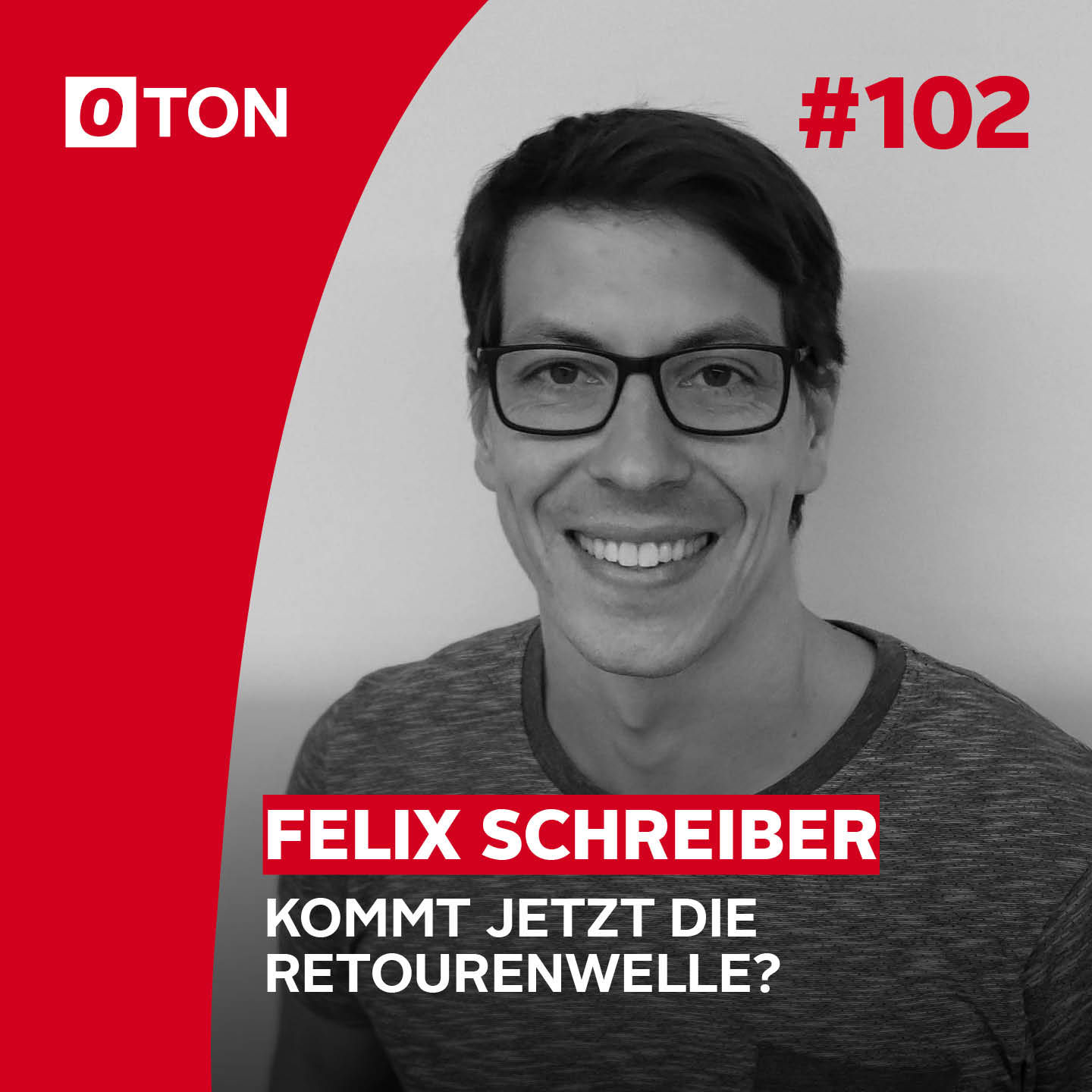 #102: Kommt jetzt die Retourenwelle?