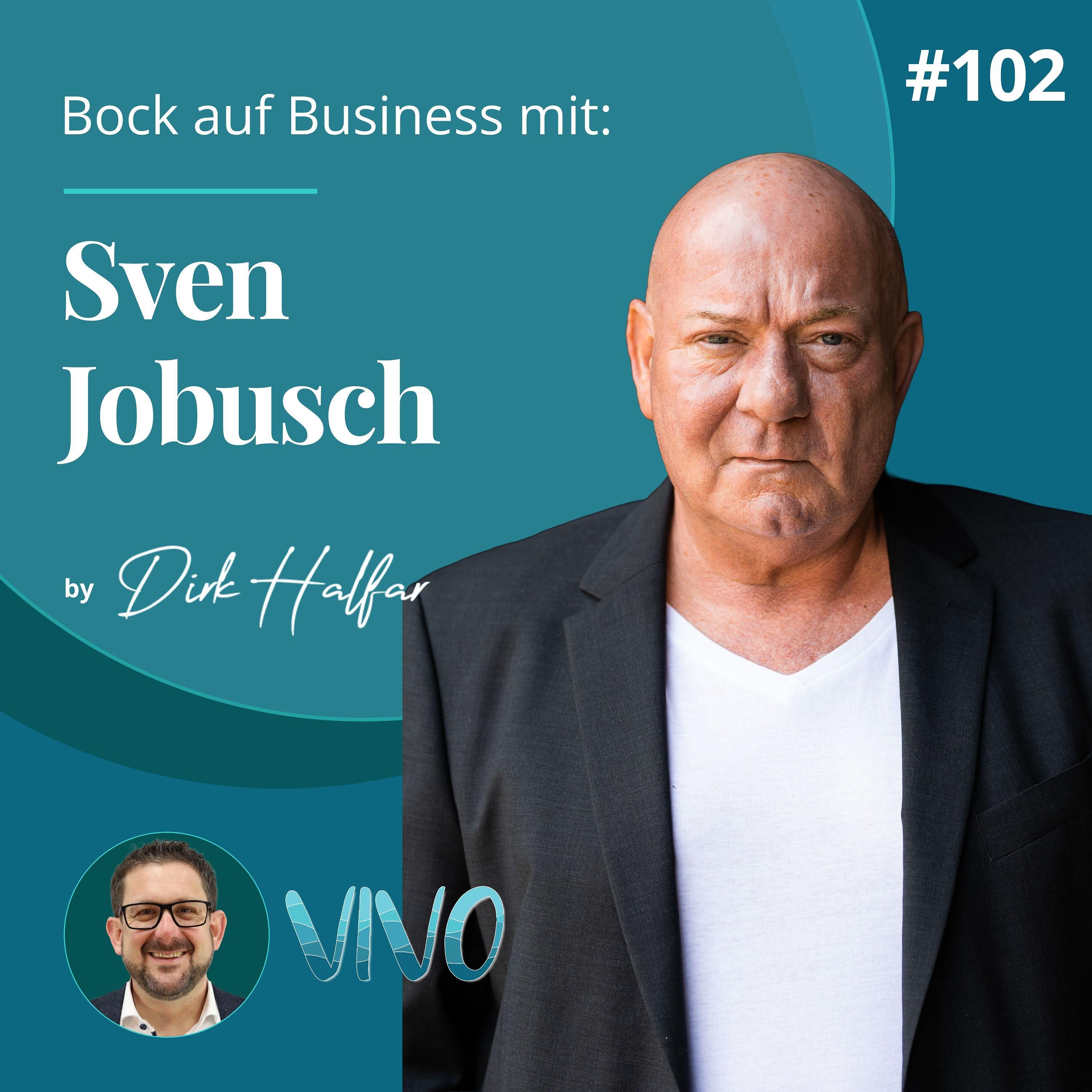 #102 - Sven Jobusch als Gast bei Bock auf Business