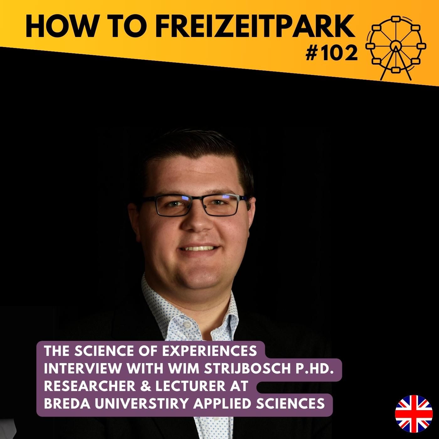 #102 - The science of experiences - Interview with Wim Strijbosch (Researcher, Lecturer at Breda University)