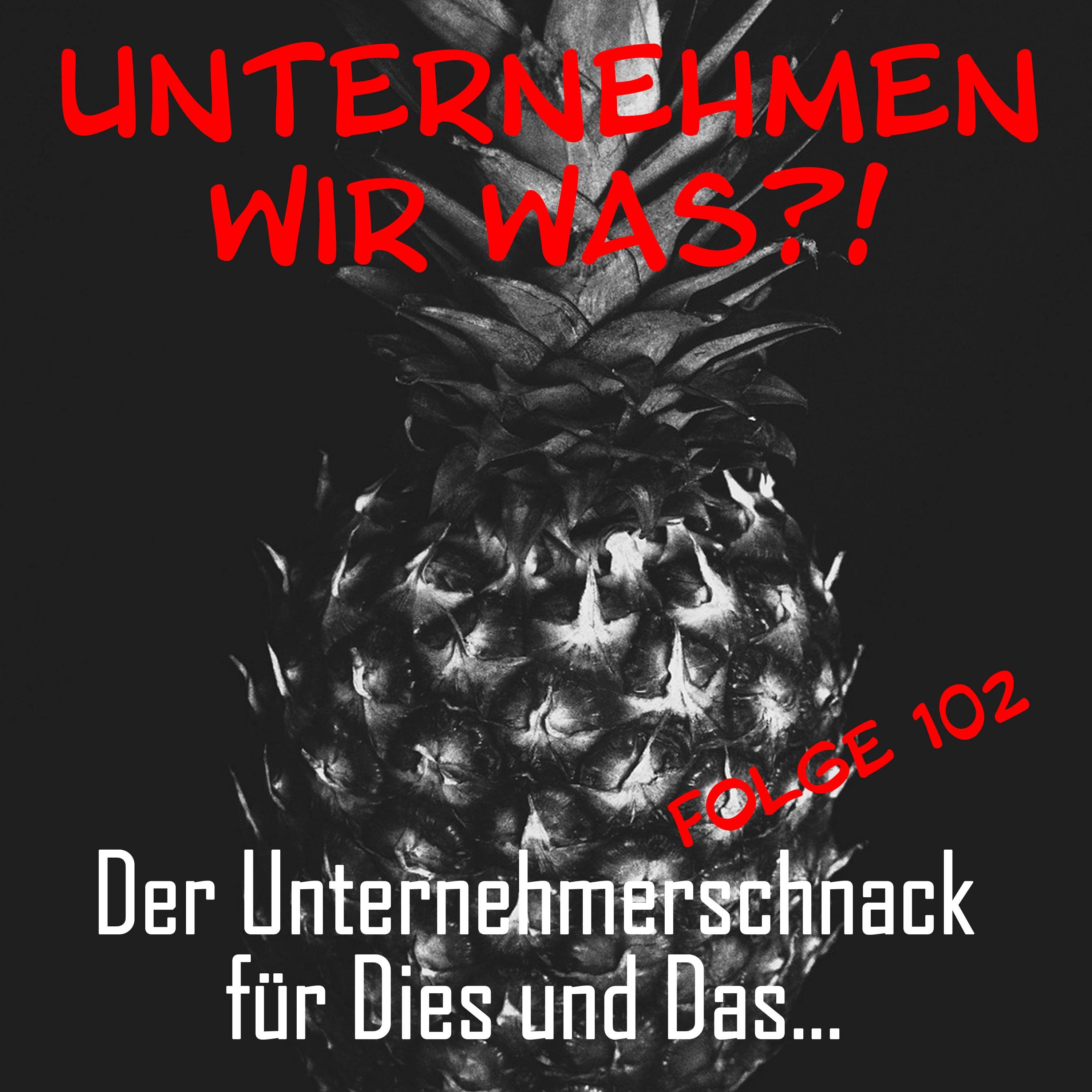 #102 Todsünde Ananas