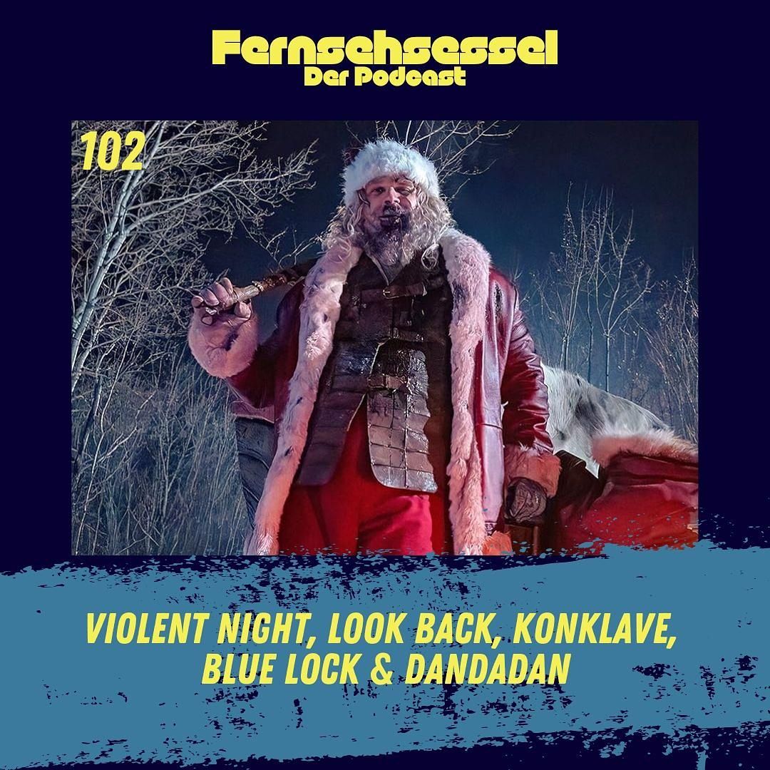 #102 - Violent Night, Look Back, Konklave, Blue Lock & Dandadan