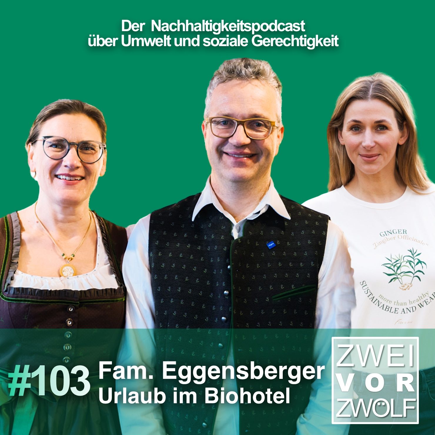 #103 Familie Eggensberger - Urlaub im Biohotel