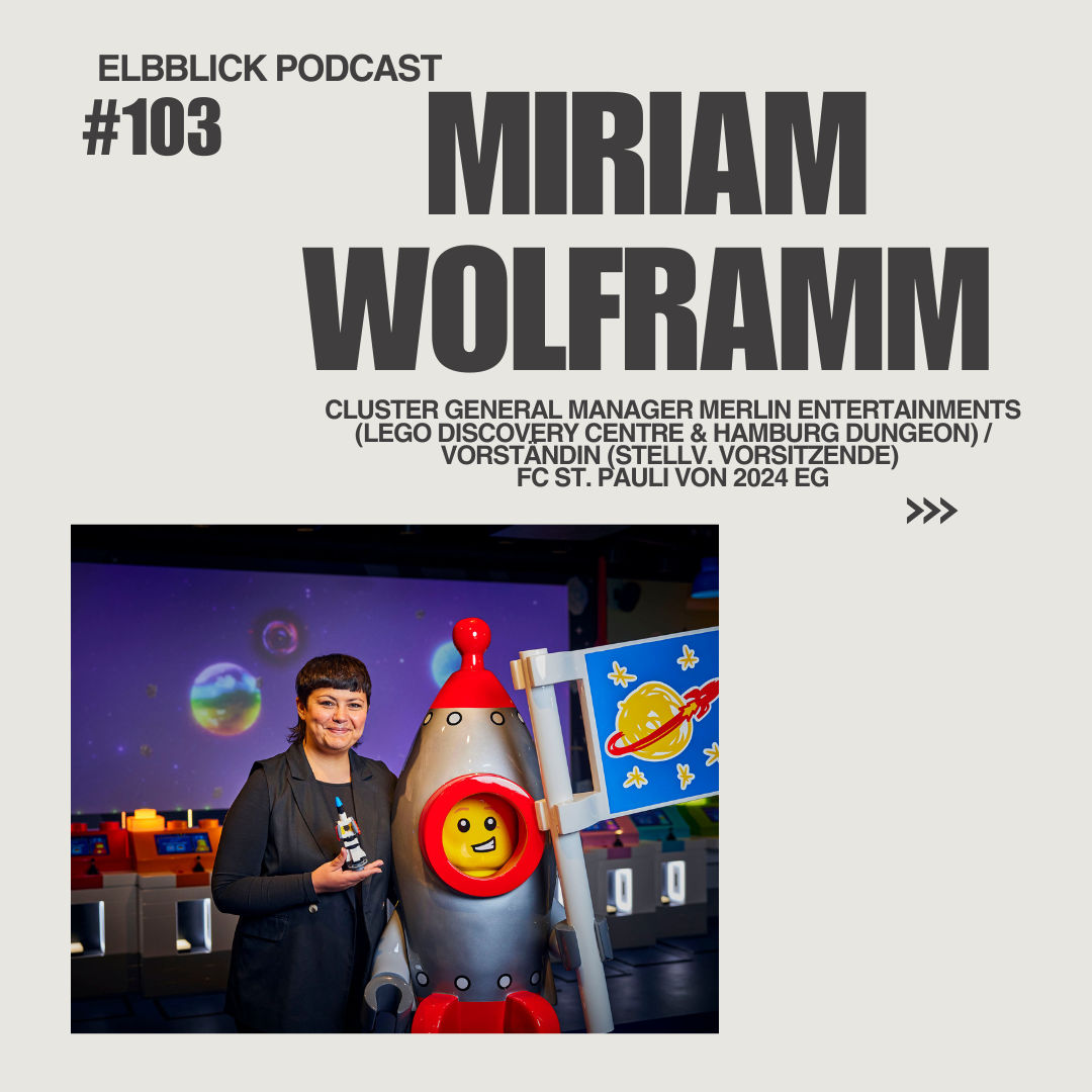 #103 Miriam Wolframm - Cluster Manager Hamburg Dungeon & Lego Discovery Centre