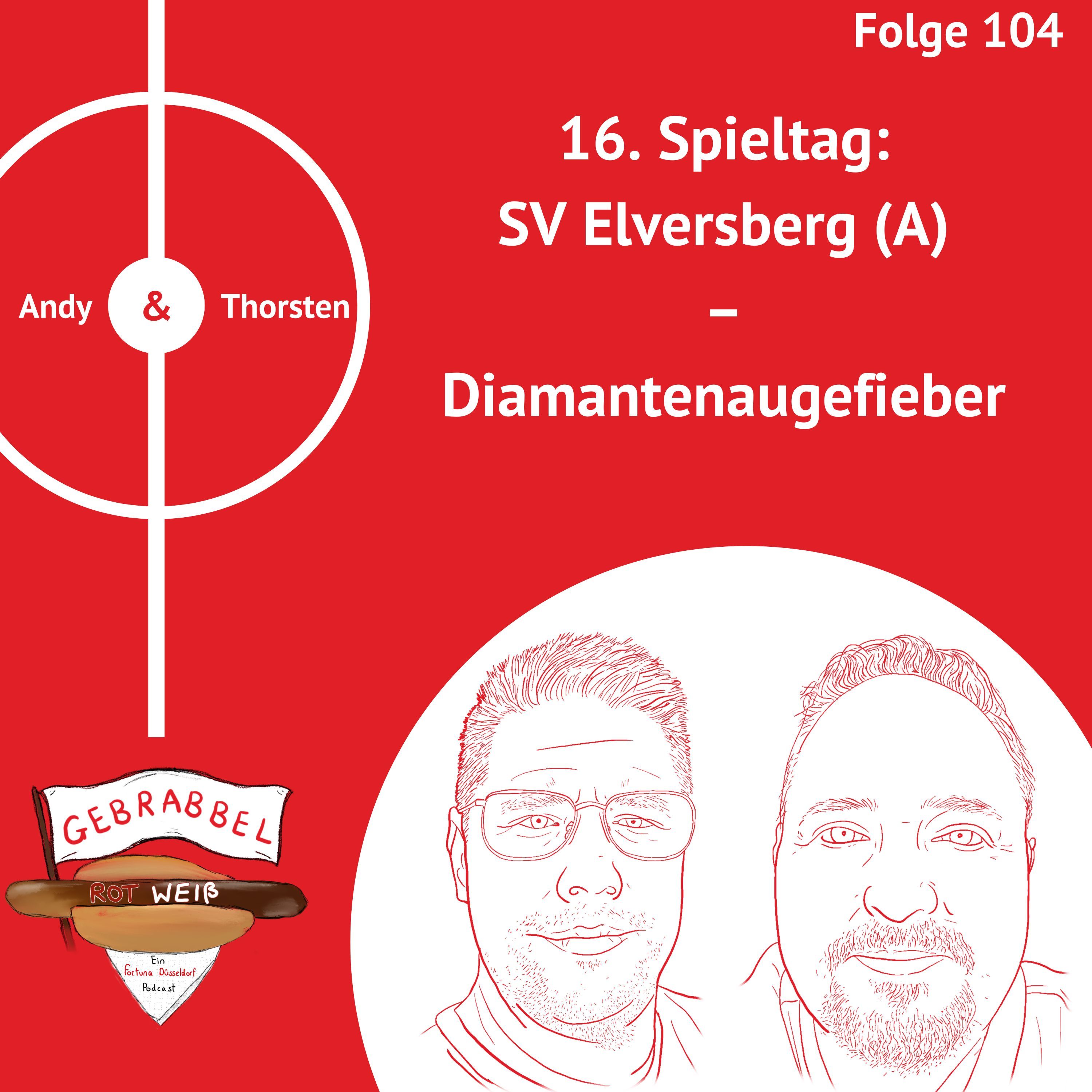 #104: 16. Spieltag: SV Elversberg (A) – Diamantenaugefieber