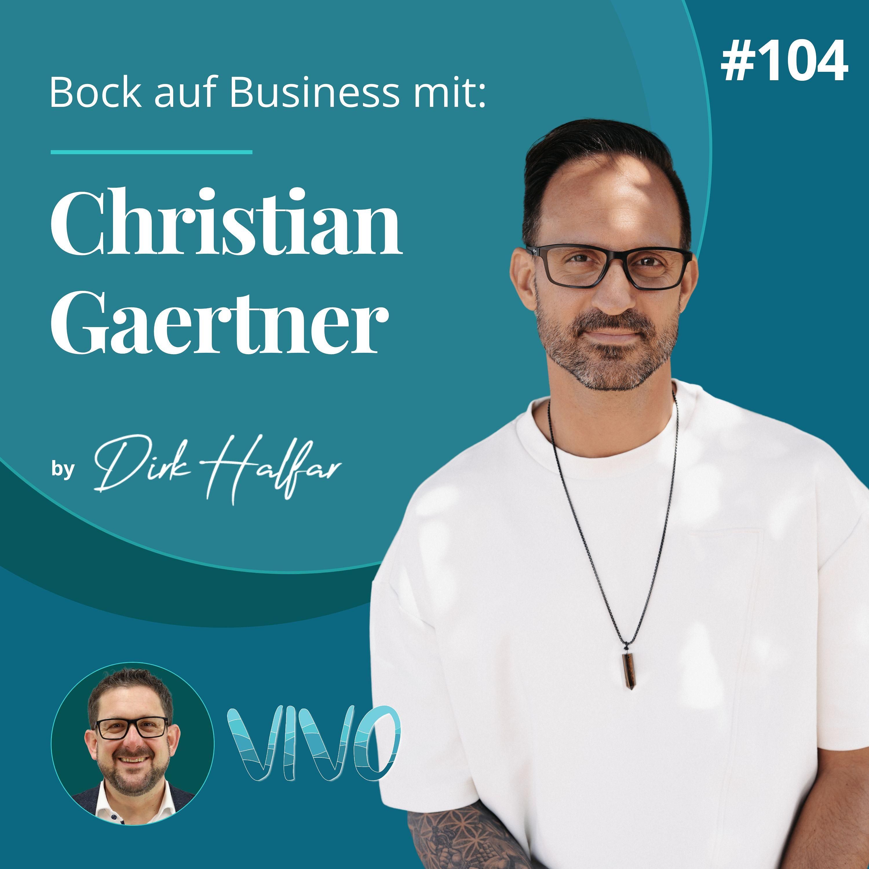 #104 - Christian Gärtner als Gast bei Bock auf Business